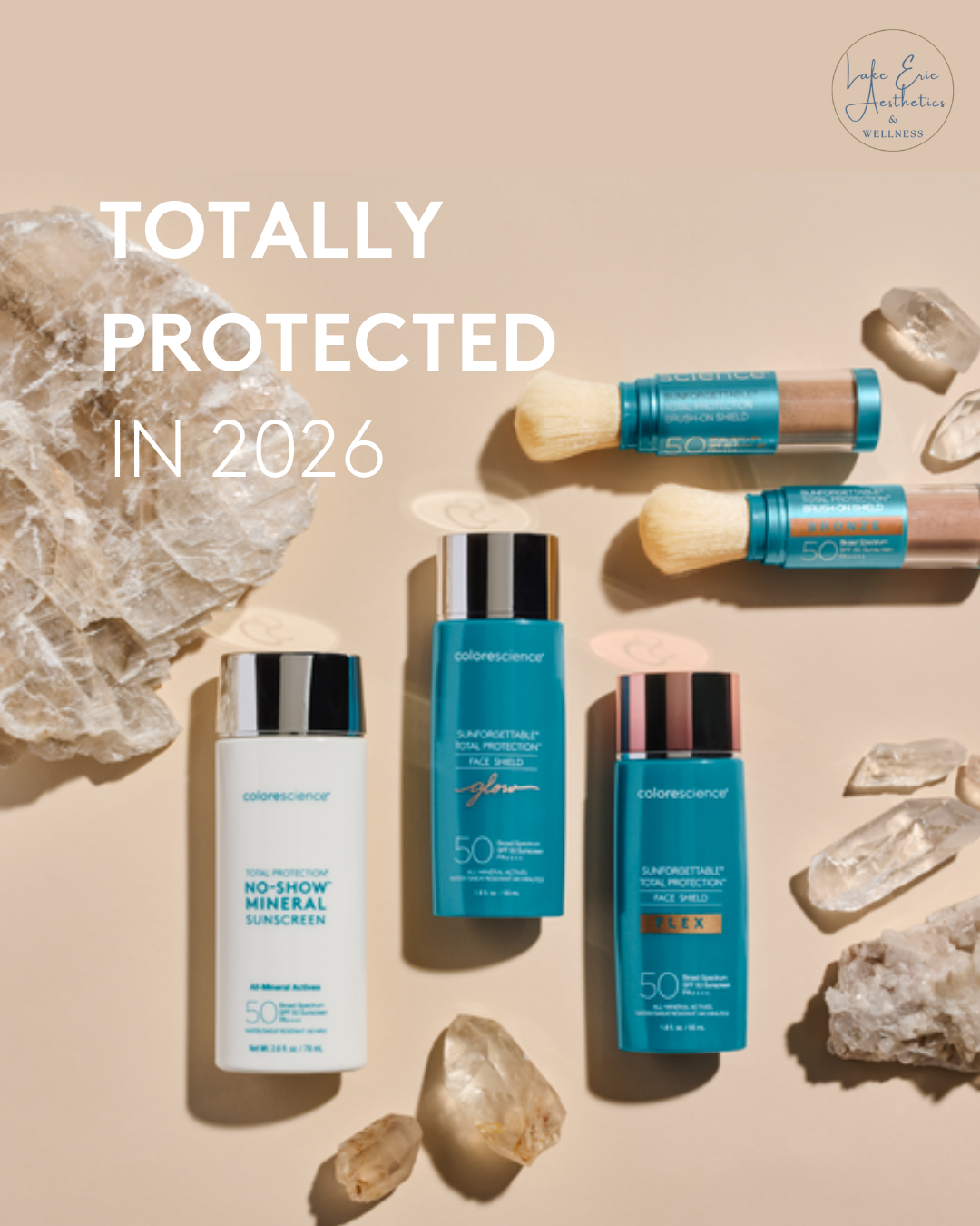 Image of Colorescience SPF products laid out editorial style with the words "Totally Protected in 2026"