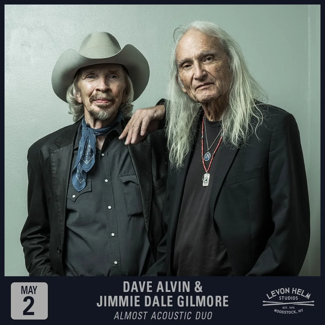 Repost from @levonhelmstudios
&bull;
✨ANNOUNCING: Dave Alvin &amp; Jimmie Dale Gilmore are back again at Levon Helm Studios!! Saturday, May 2nd at 8pm!!

Barnburner pre-sale: NOW🎉
General on-sale: Friday, February 27th at 10am!!

🎟️Tickets availabl