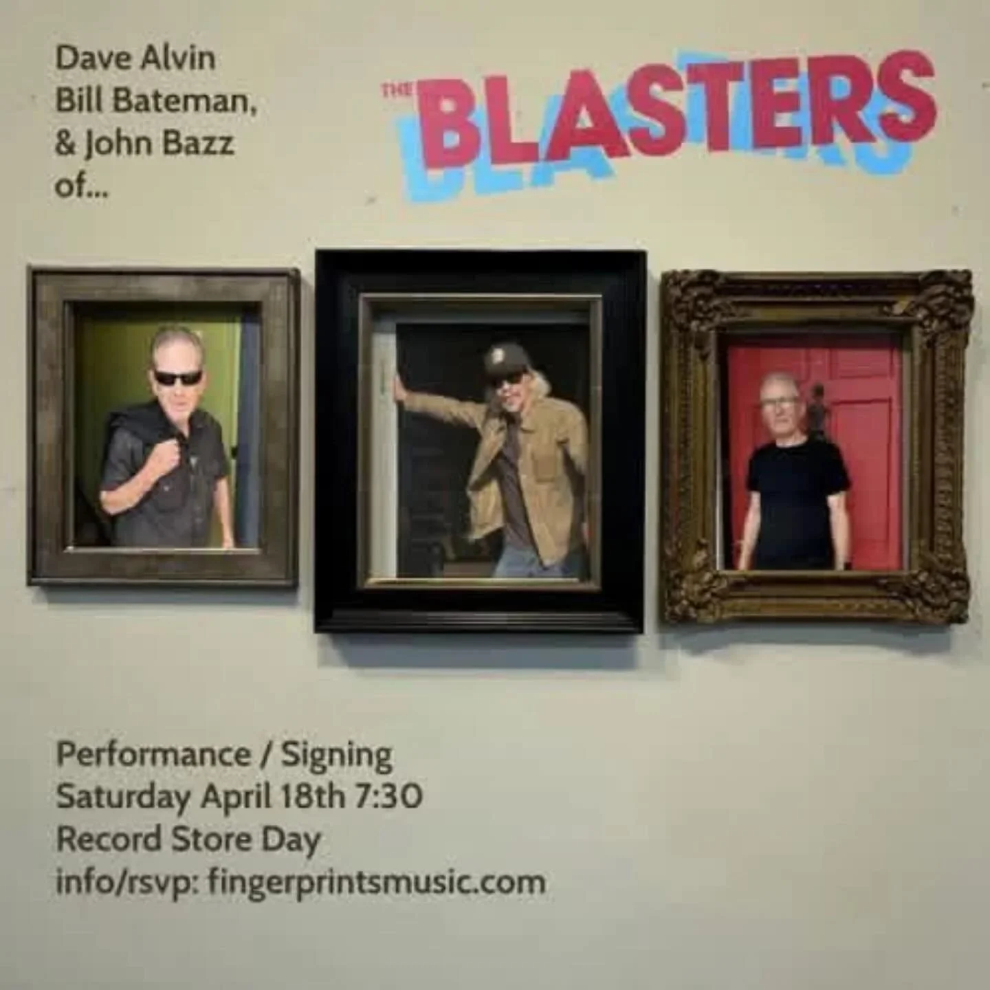 TOMORROW Dave Alvin, Bill Bateman, &amp; John Bazz of The Blasters will be at @fingerprintsmusic in Long Beach to play some music and sign copies of the #RecordStoreDay Exclusive Rare Blasts (available on CD and LP). Pre-reservations for the album an