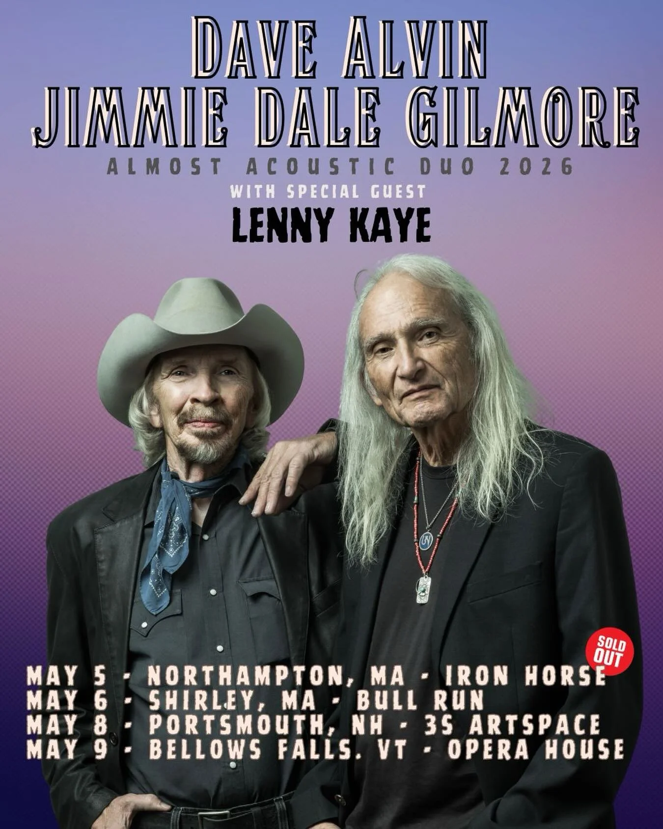 &ldquo;&hellip; One of the most enduring musical partnerships on the planet.&rdquo; &ndash; @folkalley 

⭐️ DAVE ALVIN &amp; JIMMIE DALE GILMORE - Almost Acoustic Tour 2026 with special guest Lenny Kaye 

May 5 - Northampton, MA - @ironhorsenoho (sol