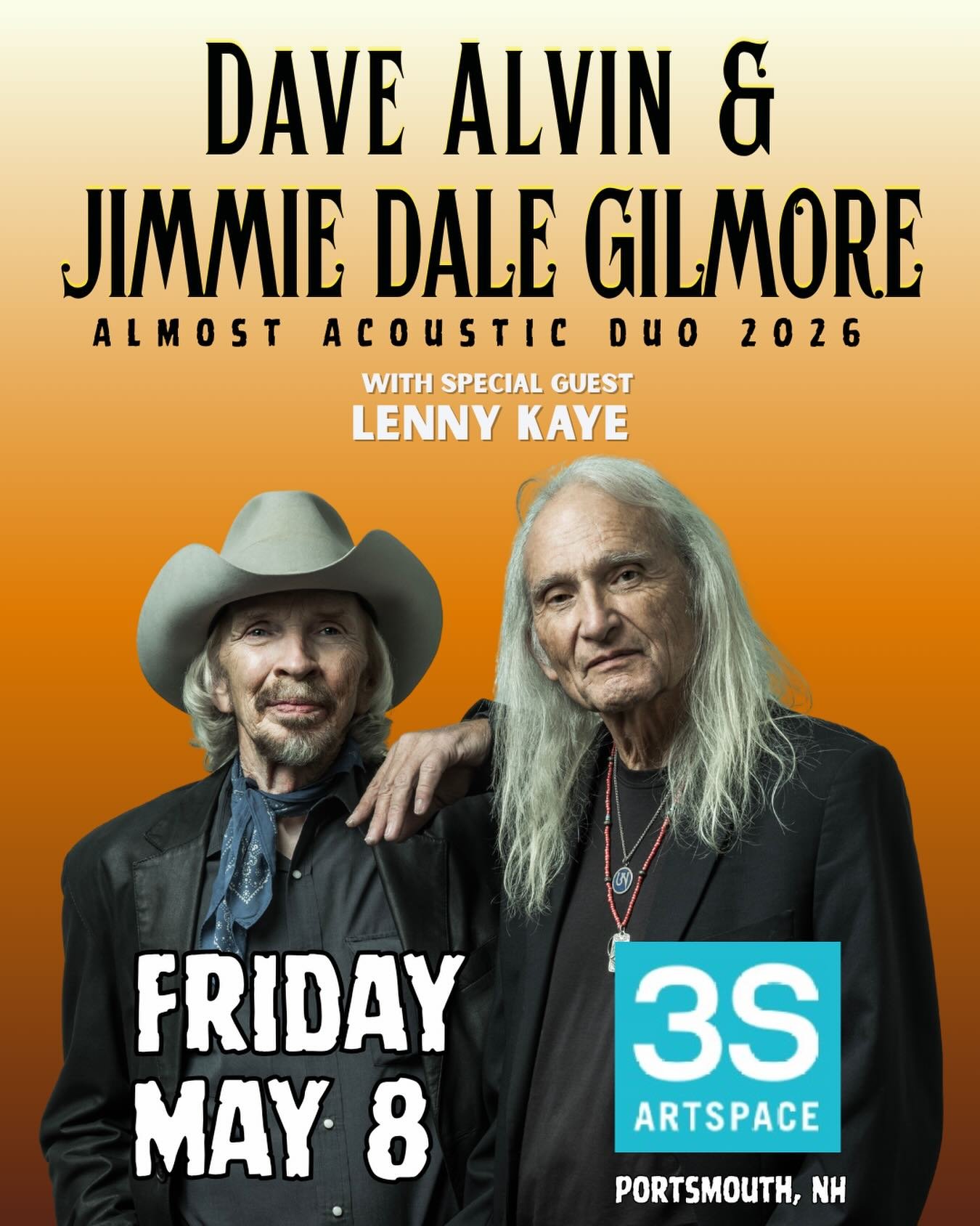 Heading your way, New Hampshire!  DAVE ALVIN &amp; JIMMIE DALE GILMORE - Almost Acoustic Tour 2026 with special guest Lenny Kaye ⭐️ this Friday, May 8 at @3sartspace in Portsmouth! Link in bio gets you to our ticket page or check out the venue for mo
