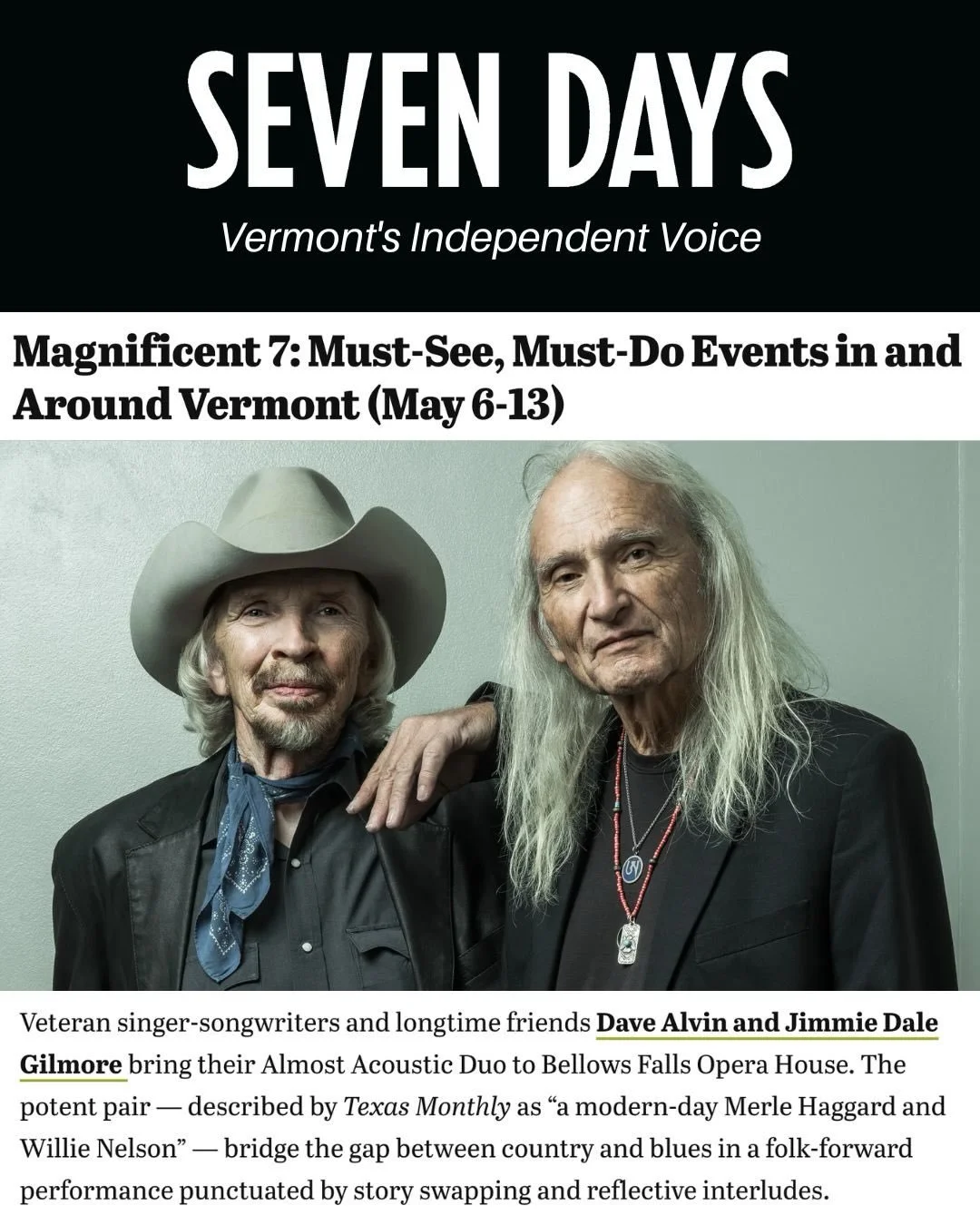 DAVE ALVIN &amp; JIMMIE DALE GILMORE - Almost Acoustic Tour 2026 with special guest Lenny Kaye heads to the @bellowsfallsoperahouse this Saturday, May 9. 

Don&rsquo;t miss our final night of the spring tour, friends in Vermont!

@sevendaysvt