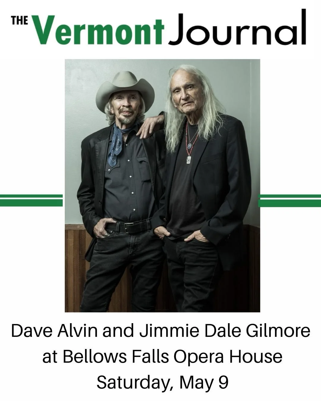 The final shows of Dave Alvin &amp; Jimmie Dale Gilmore- Almost Acoustic Spring Tour with special guest Lenny Kaye ⭐️ Friday night in Portsmouth, New Hampshire and Saturday night in Bellows Falls, Vermont!