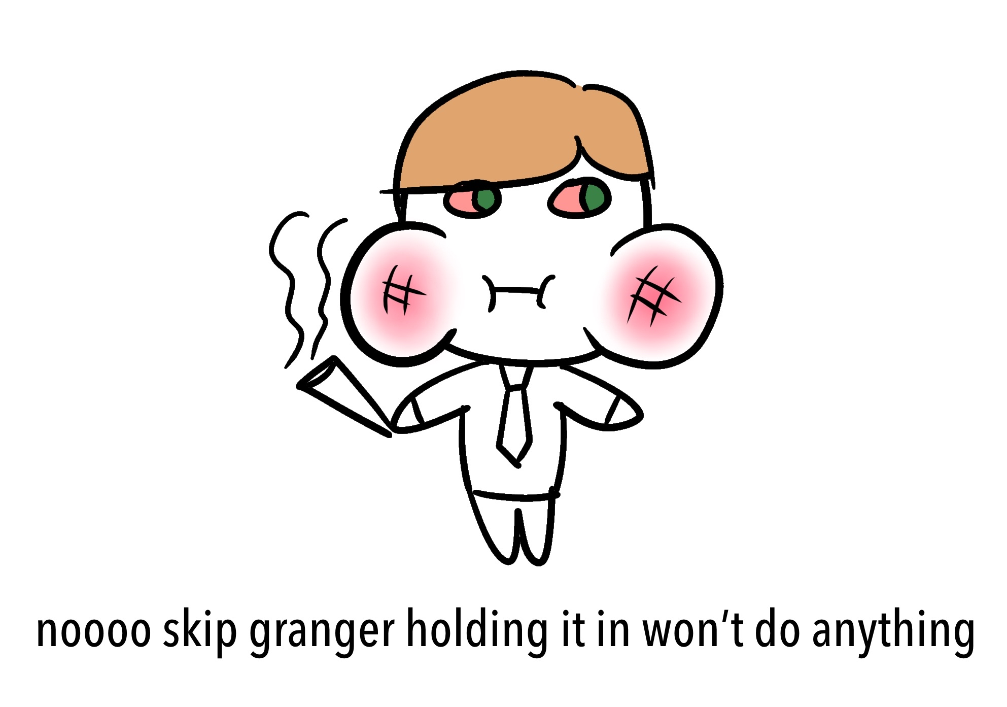 Don't Hold It In! by @archer on Discord