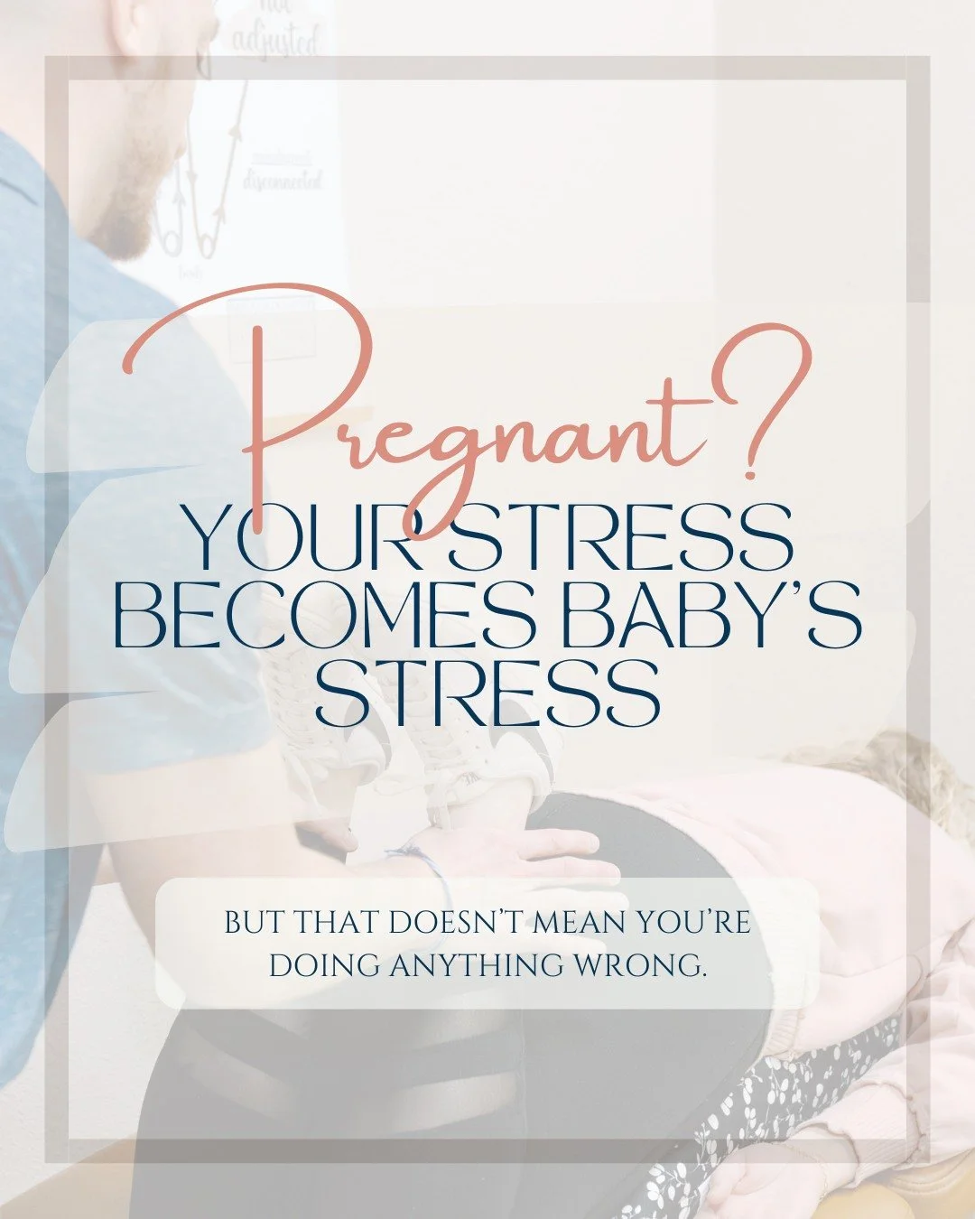 Your stress becomes baby&rsquo;s stress.

But that doesn&rsquo;t mean you&rsquo;ve done anything wrong. 

The emotional, chemical, and physical stress you carry during pregnancy does impact your little one, but the solution isn&rsquo;t perfection, it