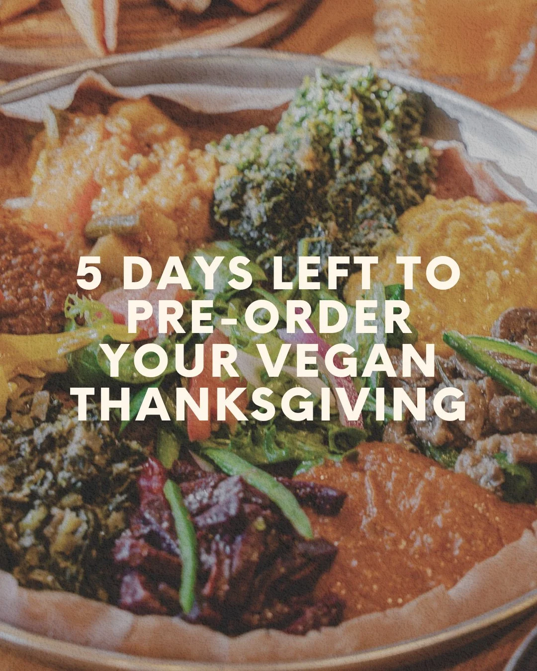 ➡️ REMINDER: Tuesday, 11/25, is the last day to order Demera Vegan Thanksgiving!⁠
⁠
➡️ DETAILS:⁠
&bull; Pick up date: Wednesday, November 26th 5:30pm-7:30pm⁠
&bull; Pick up location: Demera, 4801 N Broadway⁠
&bull; $46 per person⁠
&bull; Includes 2 a