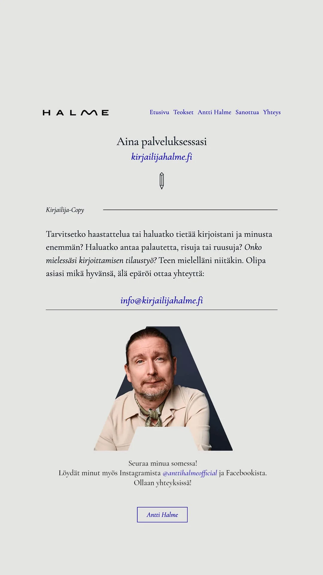 Antti Halmeen yhteystietosivu, jossa esitellään kirjailija- ja copywriter-palvelut. Verkkosivuston suunnittelu: Marke Koo