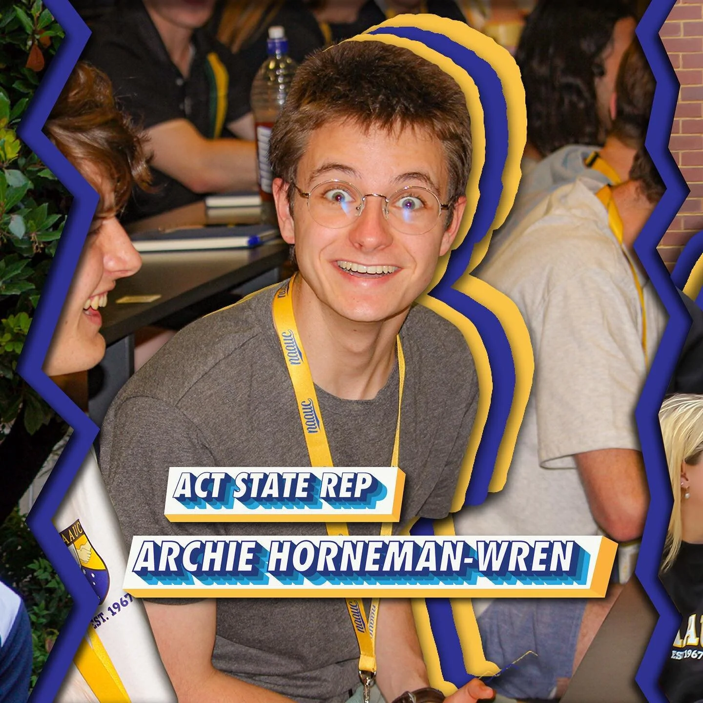 ✨ 2023 NAAUC TEAM ✨

ACT STATE REP - Archie Horneman-Wren

~

Hey! I&rsquo;m Archie the ACT Rep on NAAUC in 2023. I grew up in Ipswich, a small city just outside of Brisbane; but these days I&rsquo;m living the student life down in cold, cold Canberr