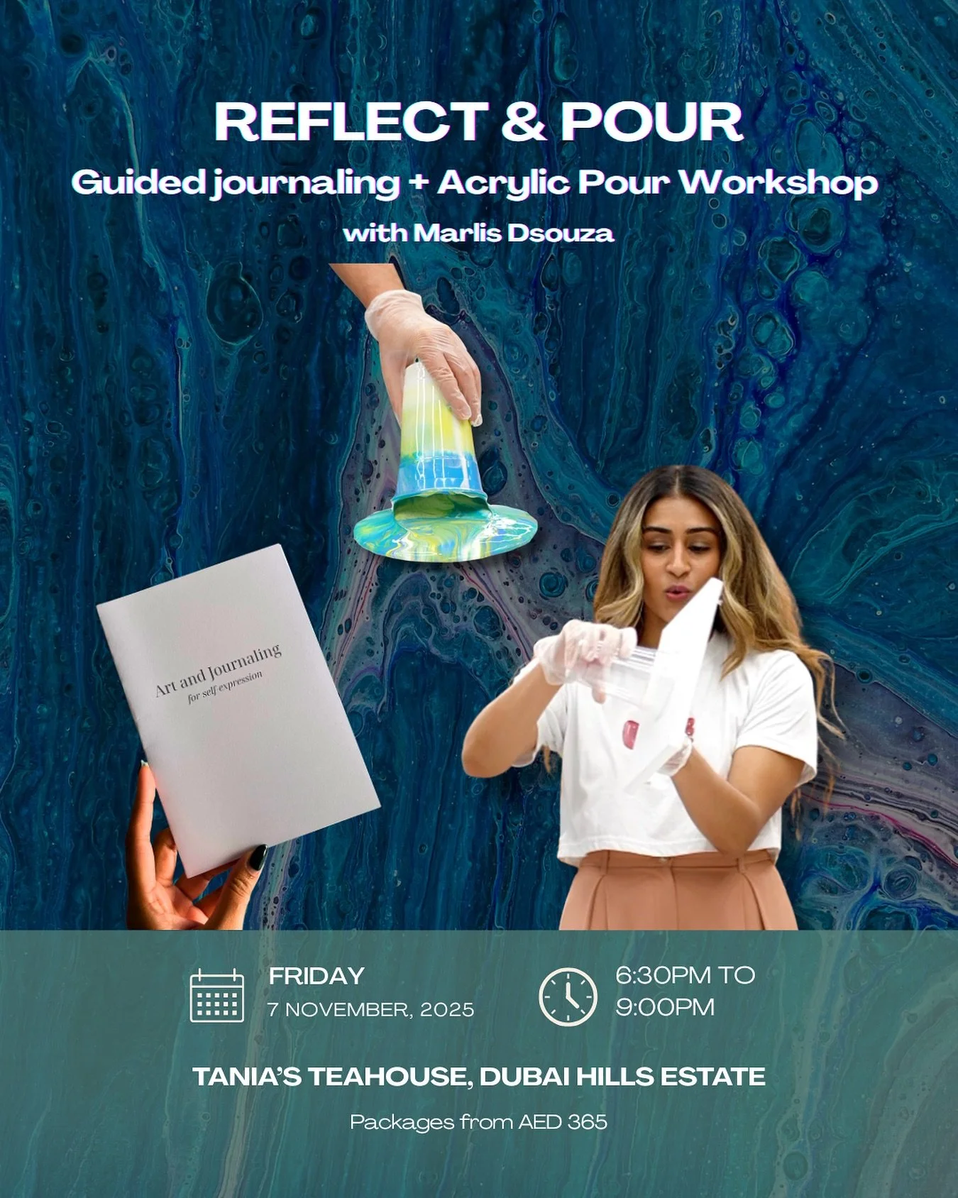 ✨ Reflect & Pour ✨
A guided journaling + acrylic pour workshop #
🎟️ AED 365 
🍽 Includes dinner & drink
🎨 All materials + your artwork delivered
💖 Limited seats
🗓️ Fri, Nov 7 | 6:30–9PM
📍Tania’s Teahouse, Dubai Hills Estat
