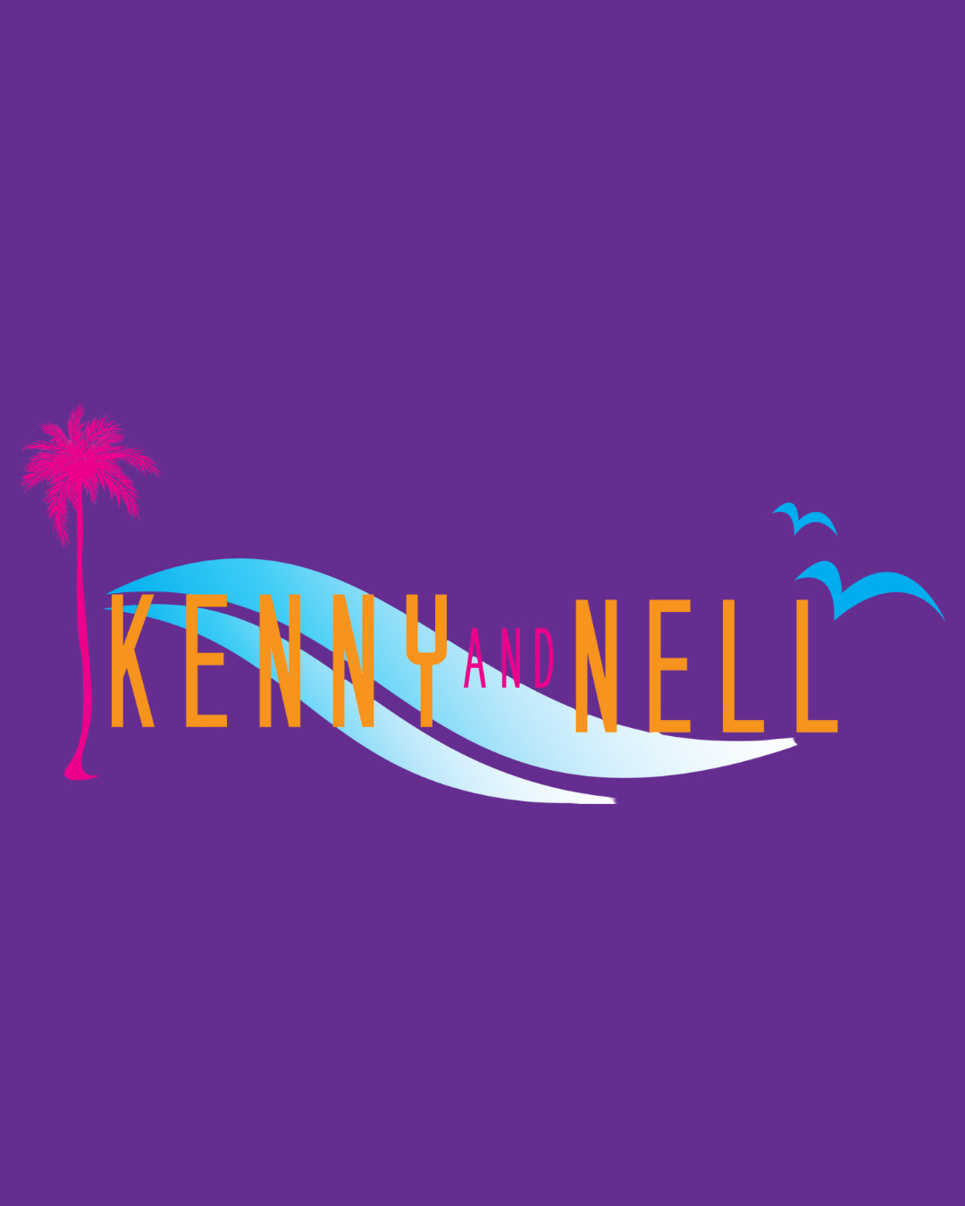 Colorful graphic with purple background, palm tree, waves, and birds, featuring text 'Kenny and Nell' in bold orange and pink letters.