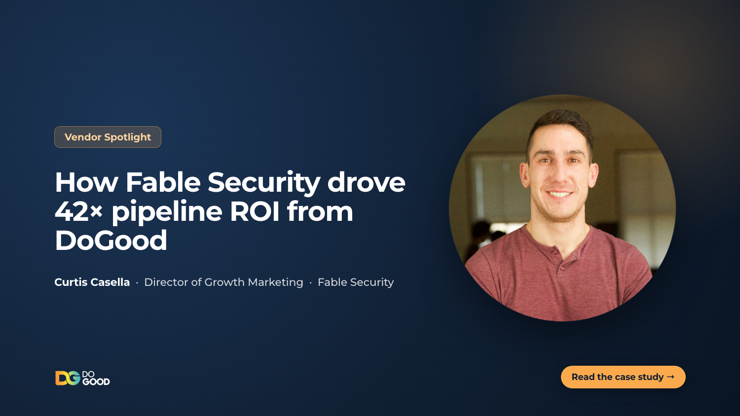 How Fable Security drove 42× pipeline ROI from DoGood