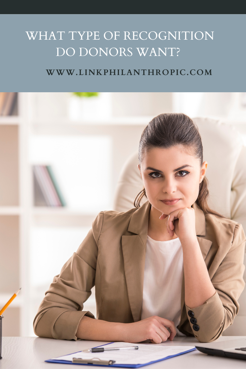 What type of recognition do donors want? — Link Elevating Philanthropy