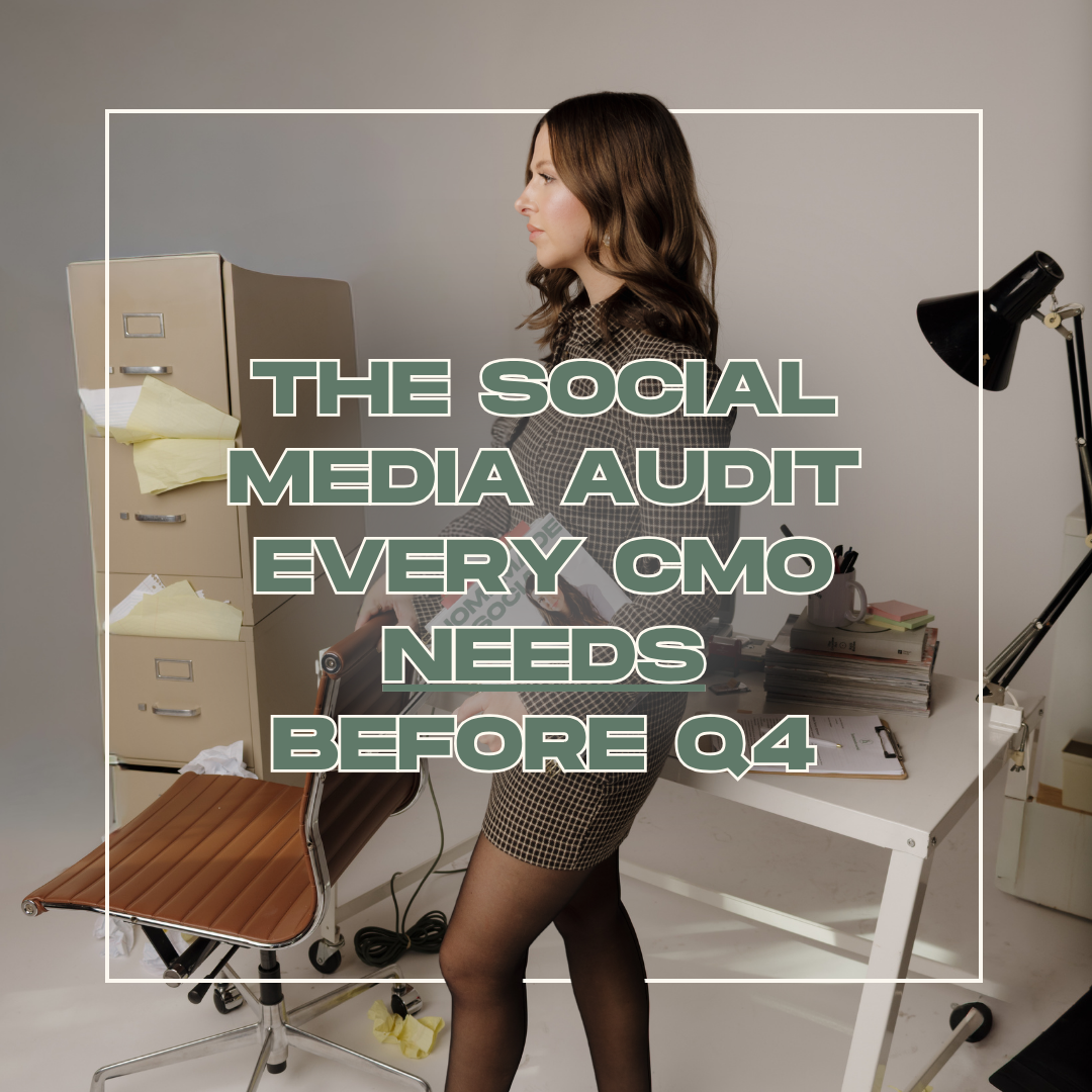 The Social Media Audit Every CMO Needs Before Q4