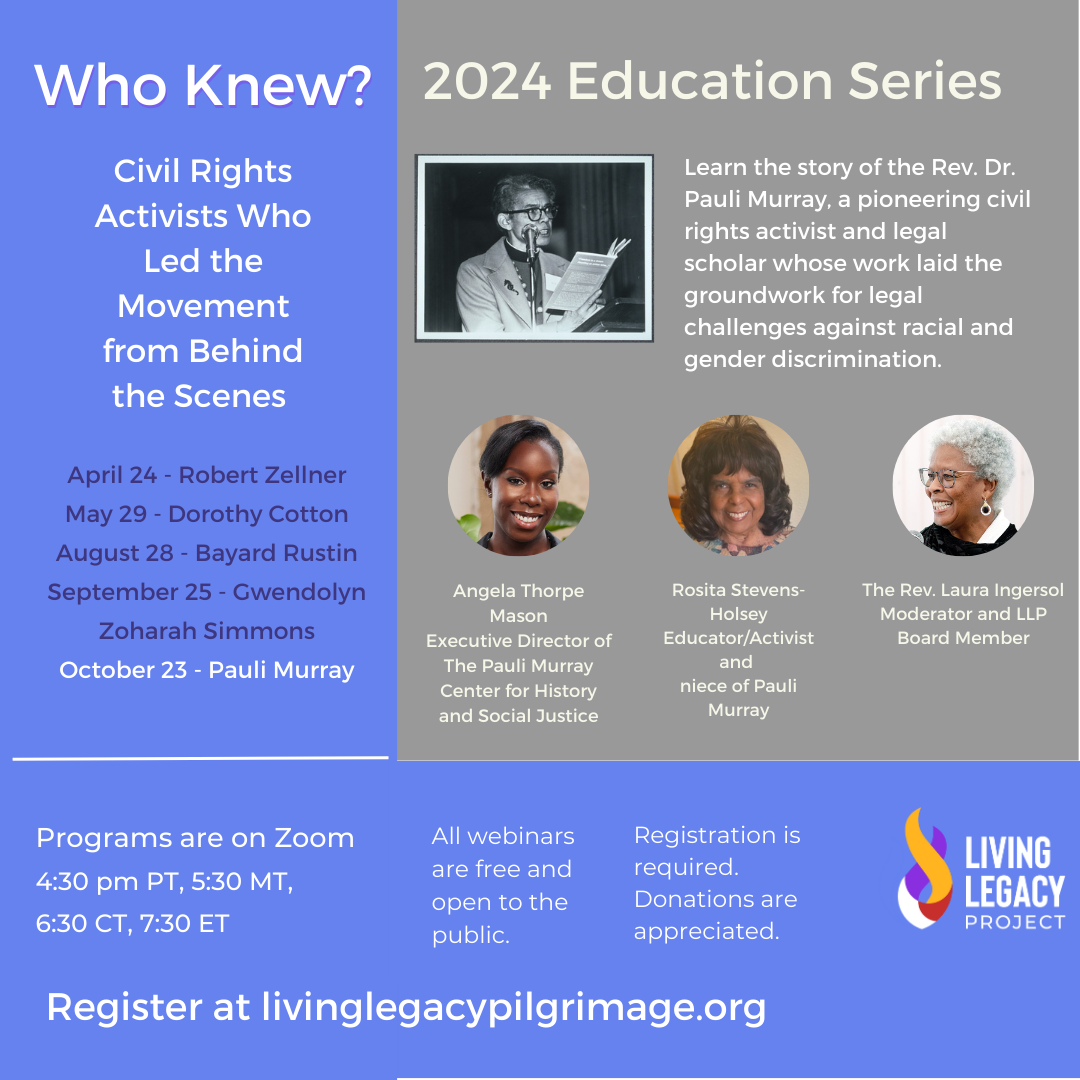 Living Legacy Project webinar “Who Knew?: Civil Rights Activist Who Led the Movement from Behind the Scenes