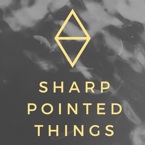 Sharp Pointed Things