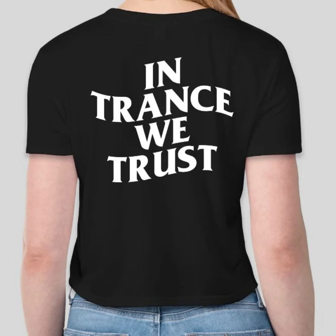 In Trance We Trust T-Shirt
