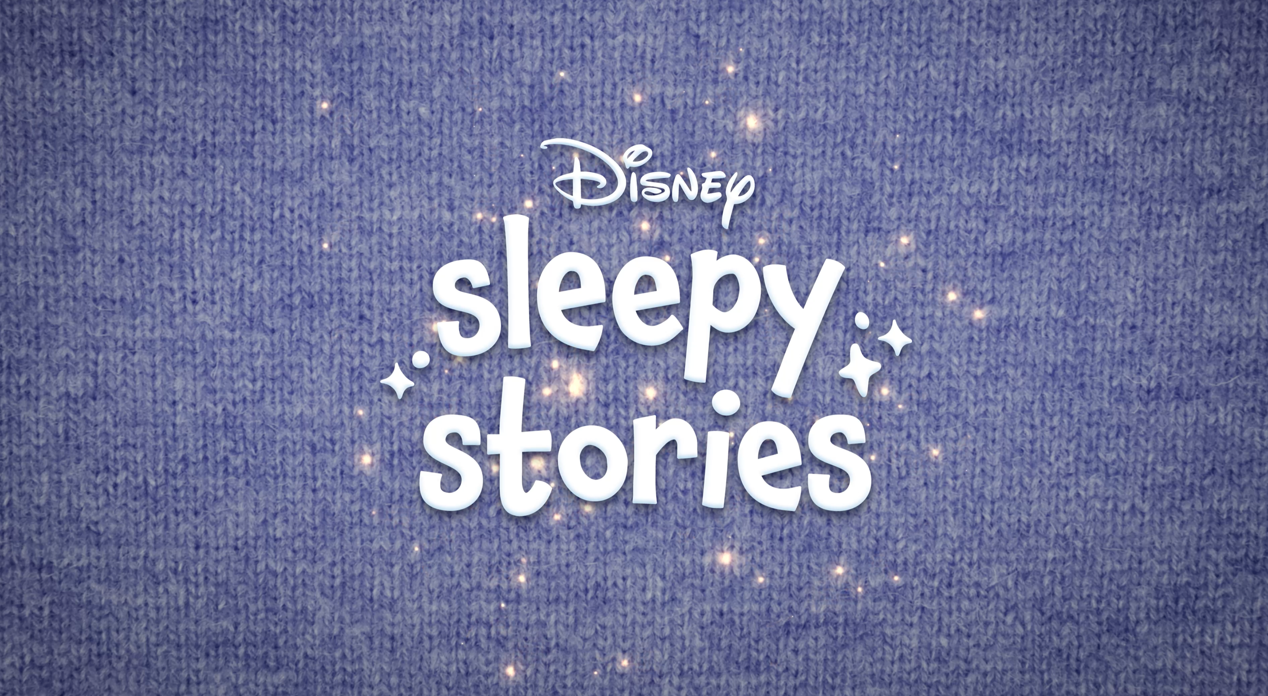 SLEEPY STORIES - DISNEY+