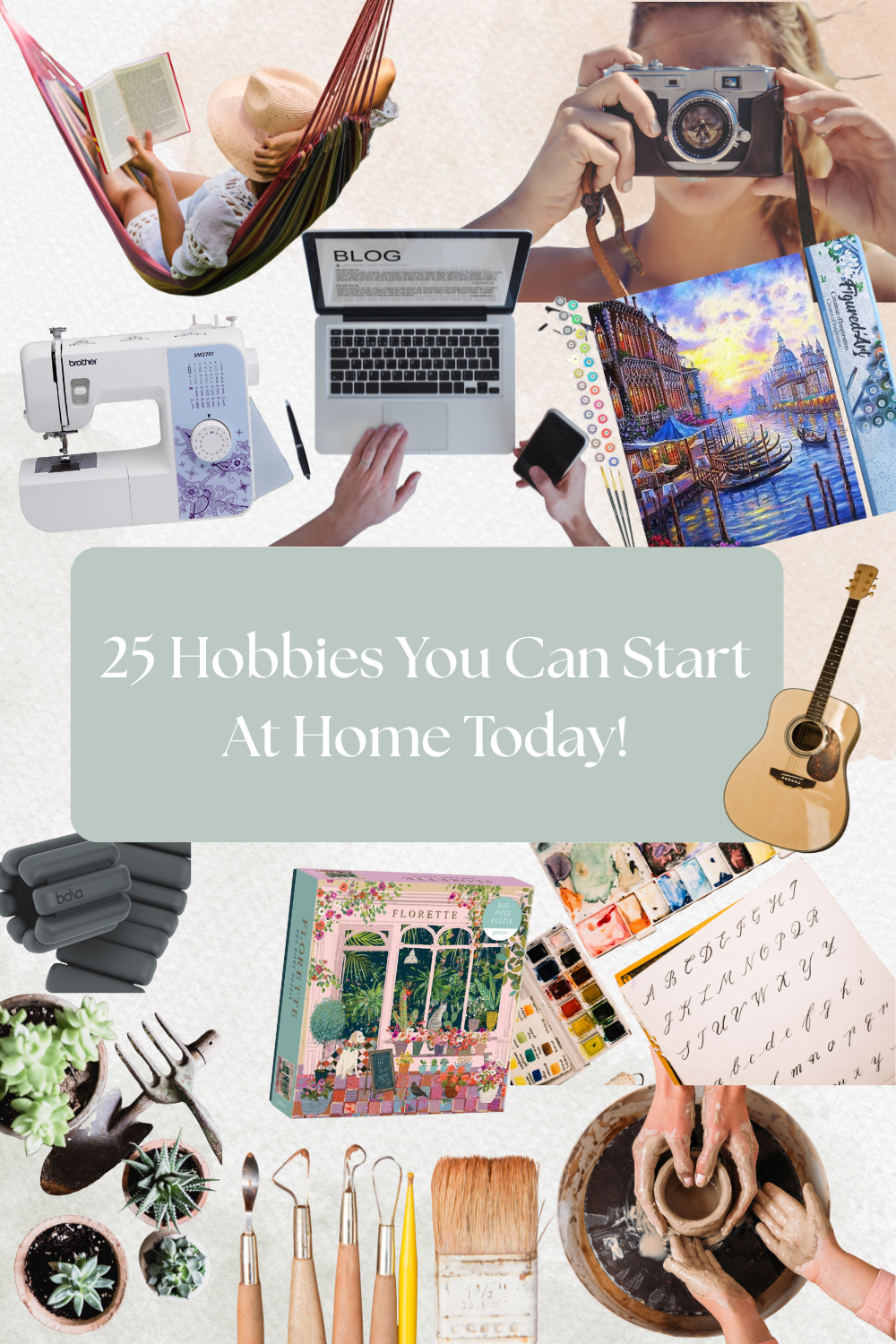 25 Hobbies You Can Start at Home Today