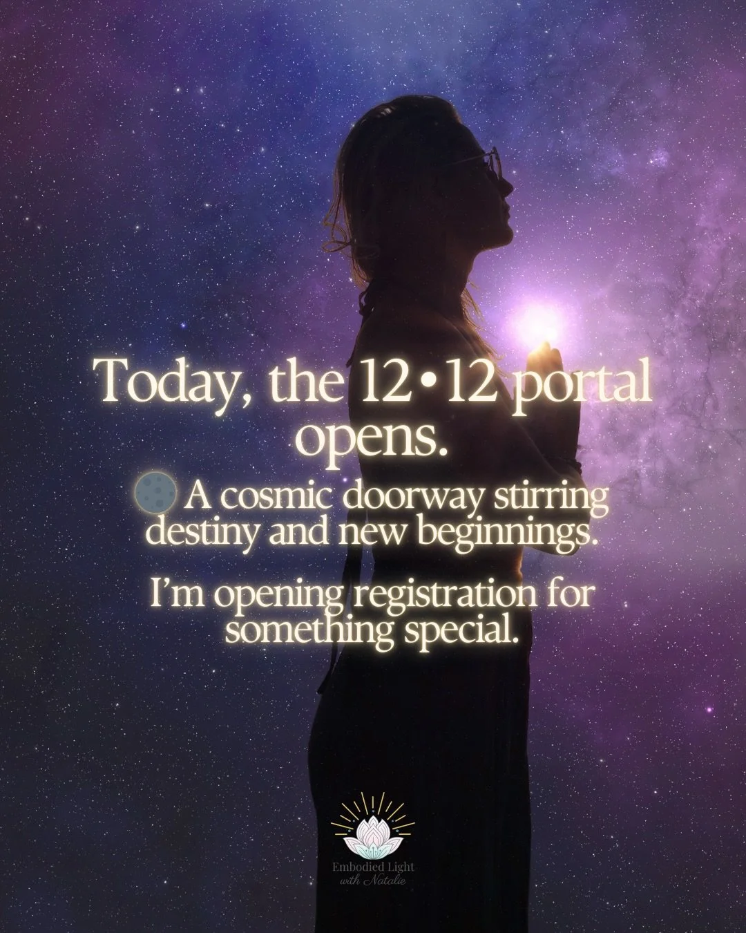 ✨ A Galactic New Beginning ✨
 Today, as the 12&bull;12 portal opens, a cosmic doorway stirs destiny and new beginnings, both collectively and within my own life.
 It feels like the perfect moment to open registration for this special ceremony.💫

On 