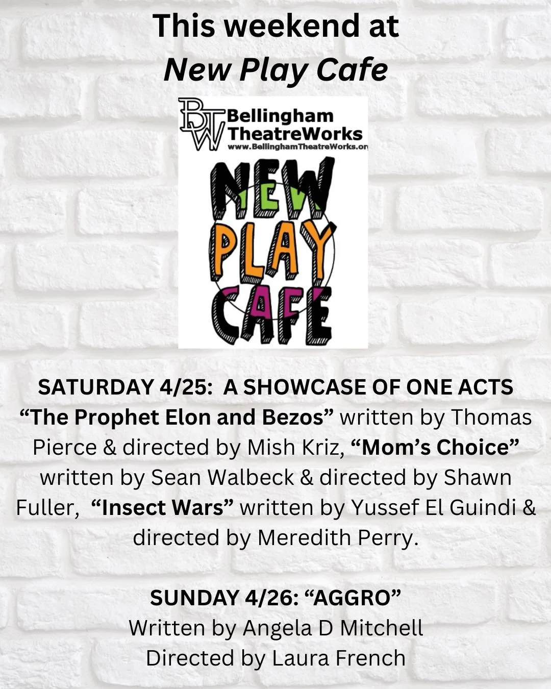 This weekend at New Play Cafe!

Saturday 4/25: A showcase of one acts!
&ldquo;The Prophet Elon and Bezos&rdquo; written by Thomas Pierce &amp; directed by Mish Kriz, &ldquo;Mom&rsquo;s Choice&rdquo; written by Sean Walbeck &amp; directed by Shawn Ful