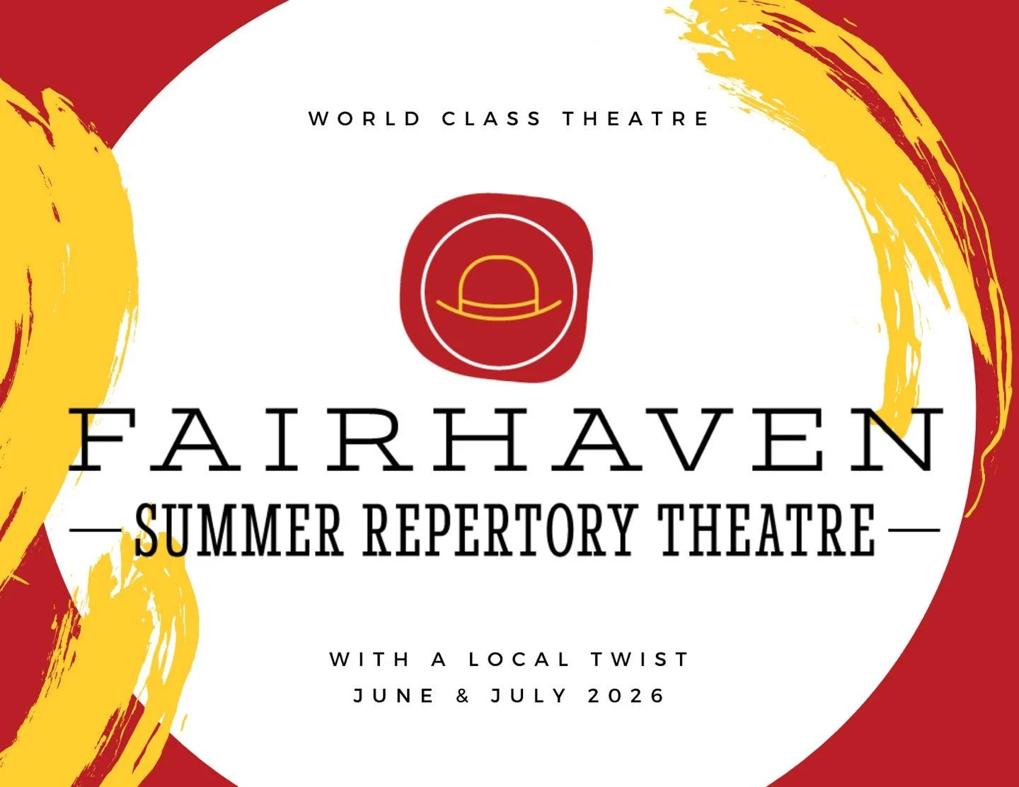 We are a little over a month away from the 2026 Fairhaven Summer Repertory Theatre!

Featuring:
&ldquo;Brighton Beach Memoirs&rdquo; by Neil Simon
&ldquo;Fairview&rdquo; by Jackie Sibblies Drury
&ldquo;Appropriate&rdquo; by Branden Jacobs-Jenkins

Th