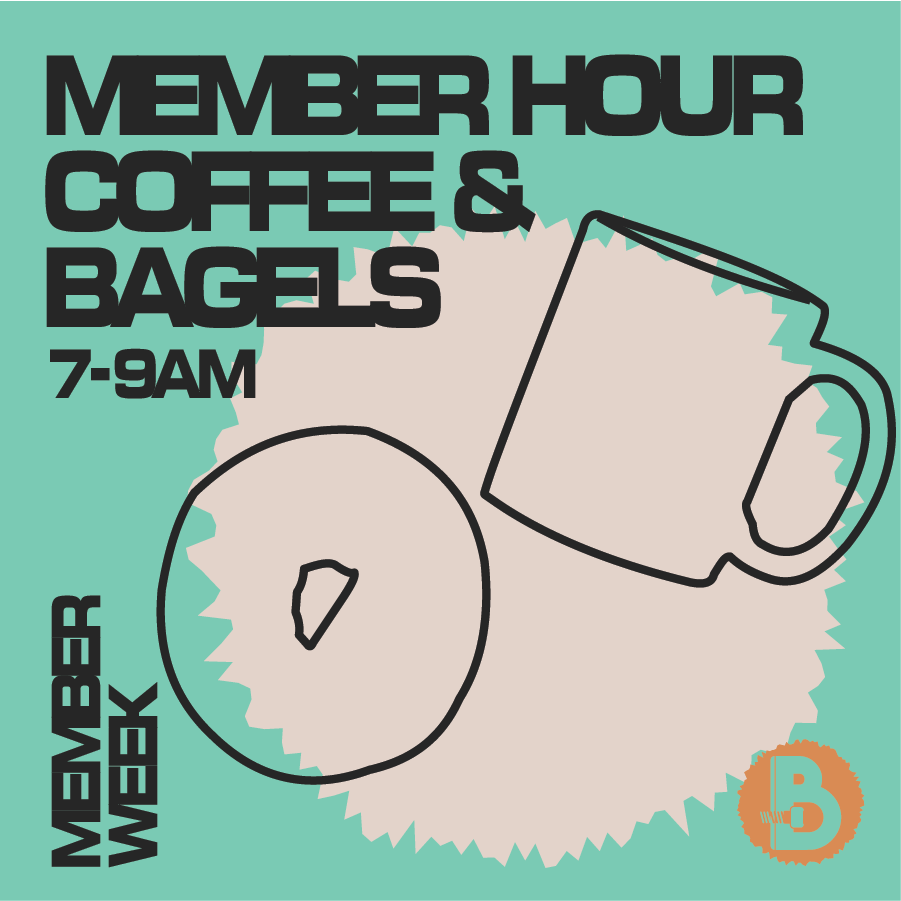 Member Hour Coffee and Bagels (member week)
