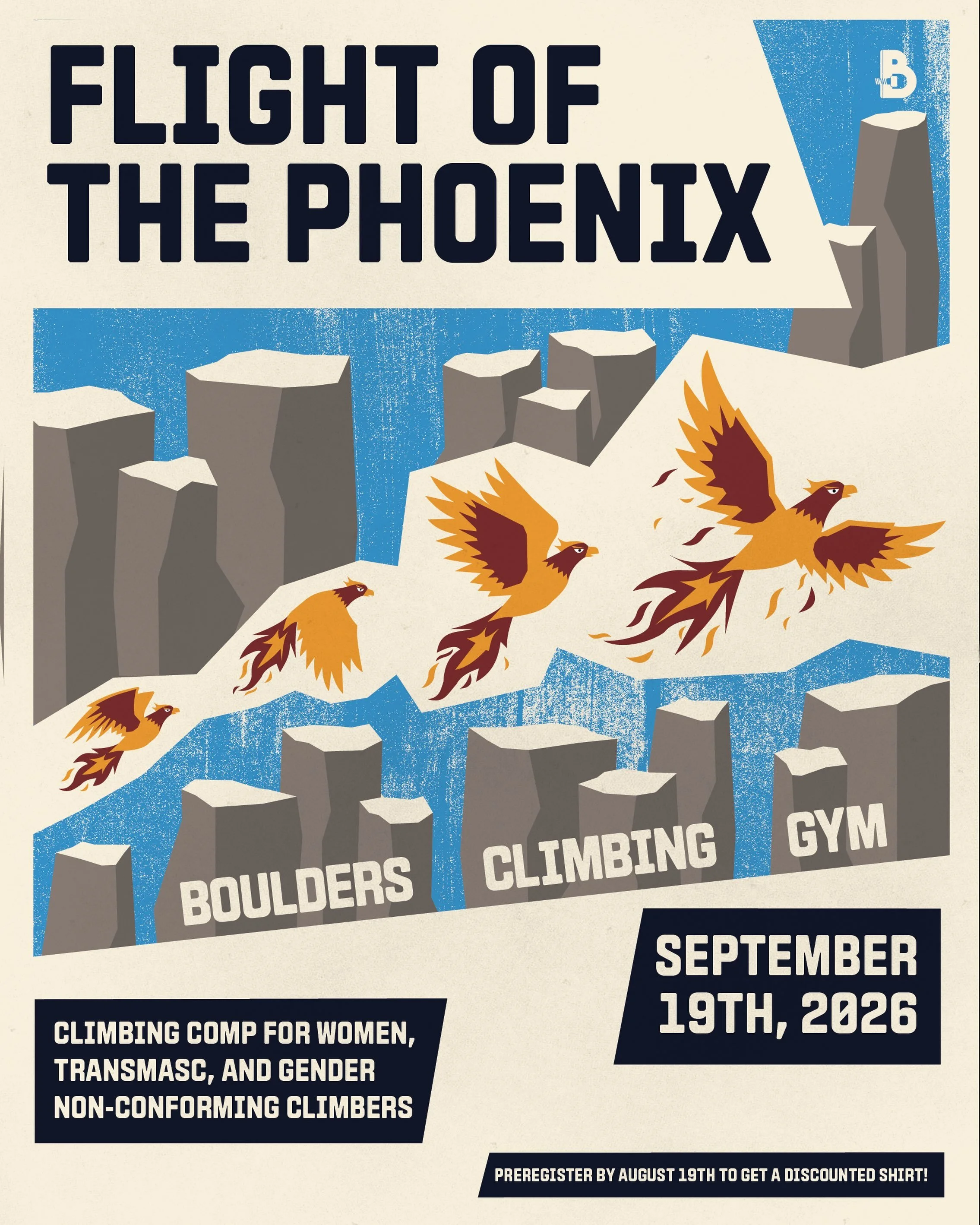 Flight of the Phoenix is returning on September 19th!
Preregistration is now open for Boulders&rsquo; annual Flight of the Phoenix competition. Flight is a unique climbing competition, created exclusively by and for women, gender nonconforming, and t