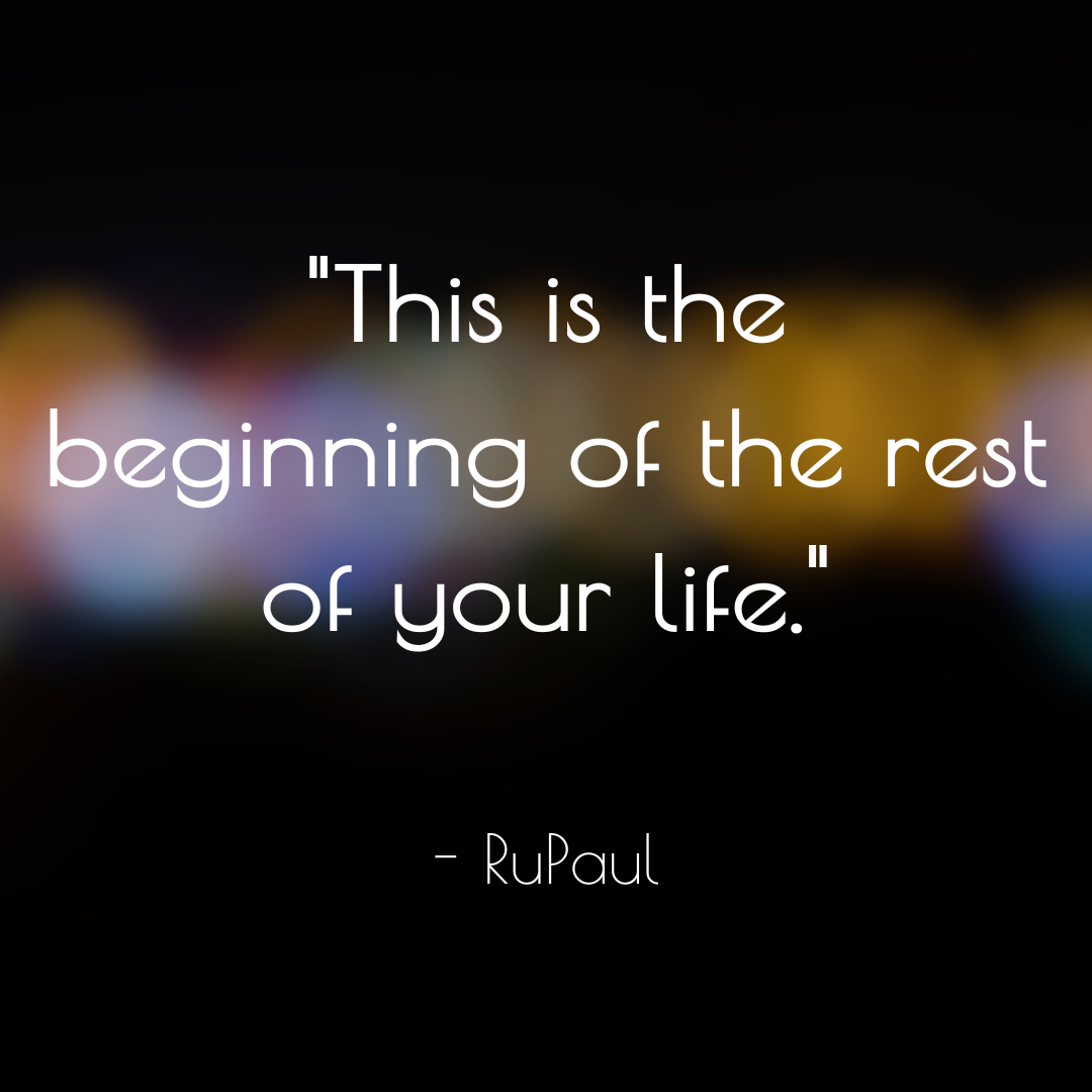 This is the beginning of the rest of your life..png