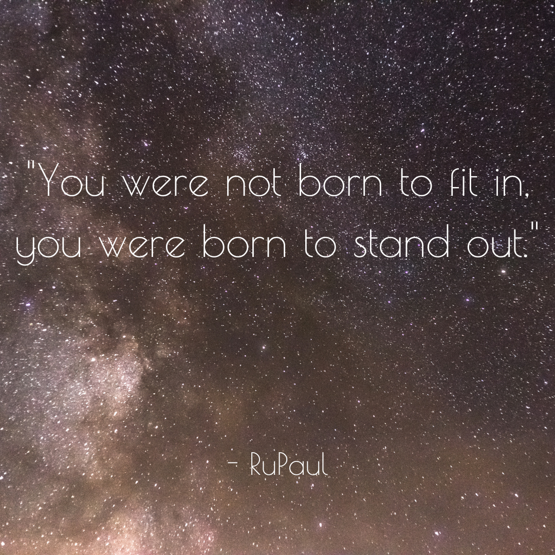 You were not born to fit in, you were born to stand out..png