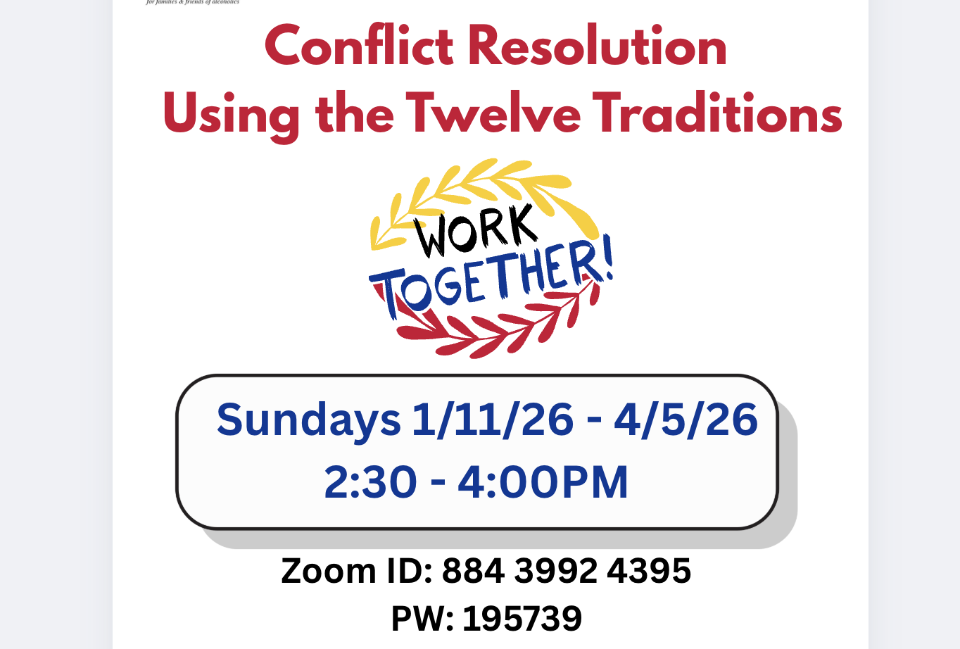 ONLINE:   CONFLICT RESOLUTION THRU 12 TRADITIONS.   