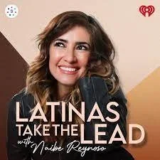 Latinas Take The Lead Podcast