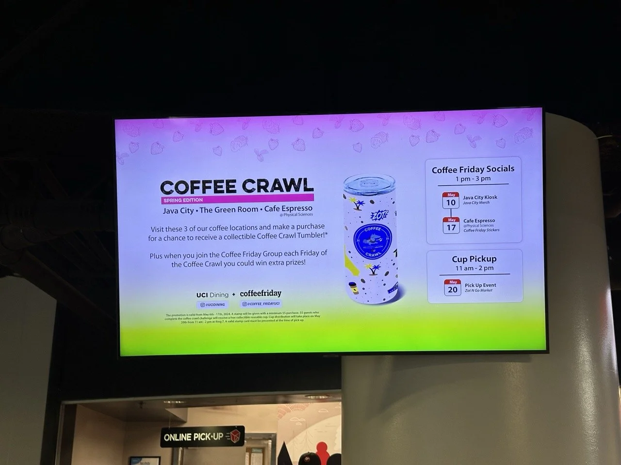 Digital screen advertising Coffee Crawl event with dates, locations, and prizes, featuring a cartoon coffee cup illustration.