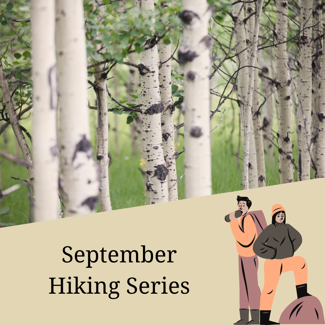 September Hiking Series - Extended Edition!