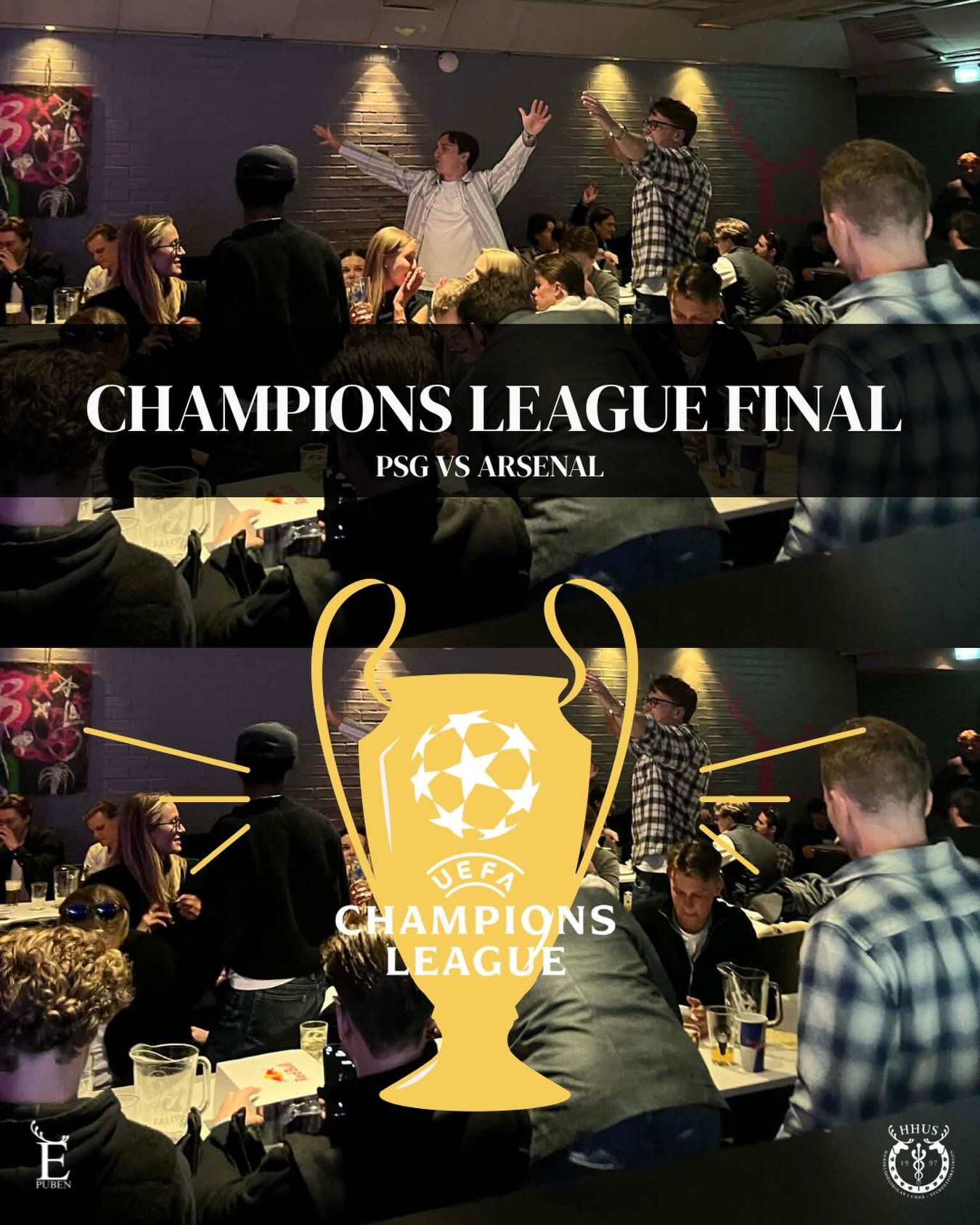 🏆CHAMPIONS LEAGUE FINAL🏆
	
The biggest football night of the year is here🔥
 Join us at E-puben this Saturday to watch PSG take on Arsenal on the big screen 📺🍻 Good food, cold drinks and football vibes all night long ⚽️🎶

And not only that&helli