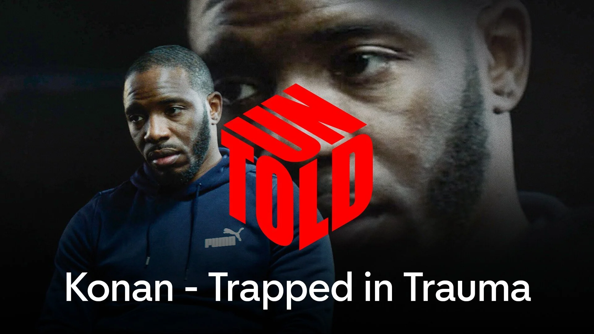 TUNE IN: Konan - Trapped in Trauma: UNTOLD - 12th July Channel 4