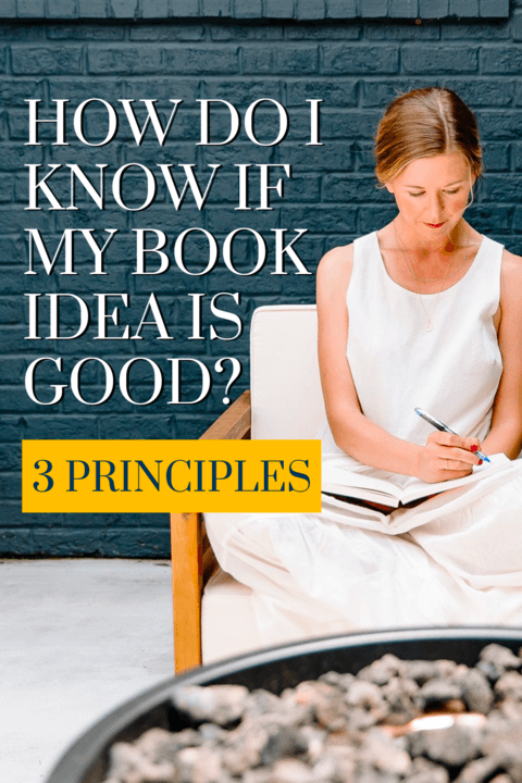 How Do I Know if My Book Idea is Good?