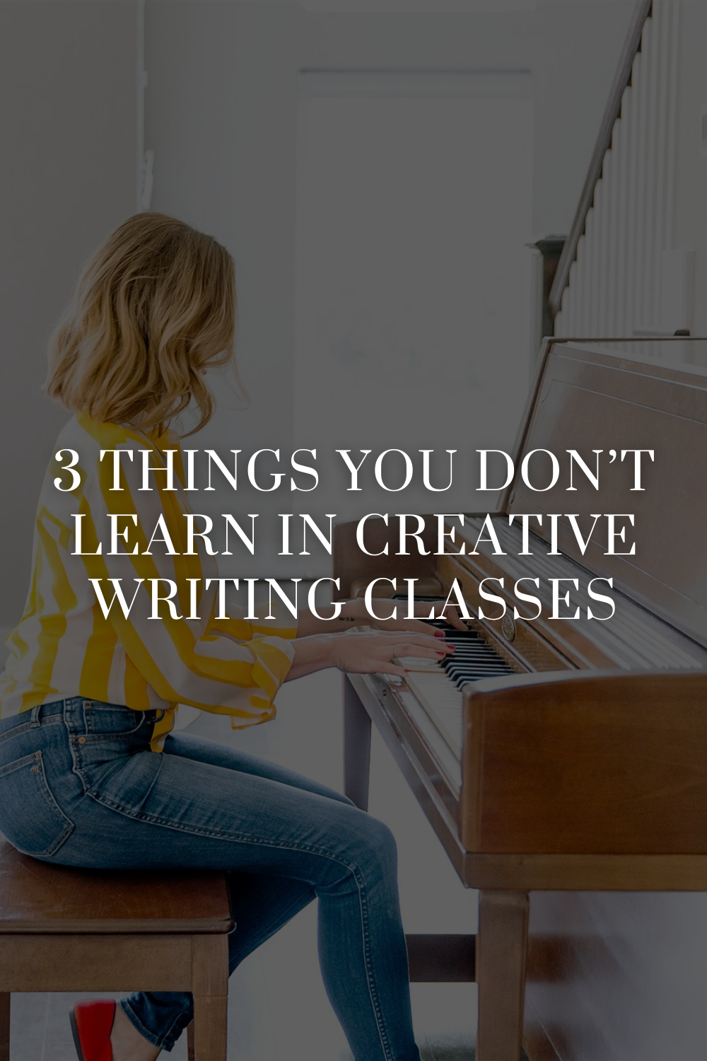 3 Things You Don’t Learn in Creative Writing Classes