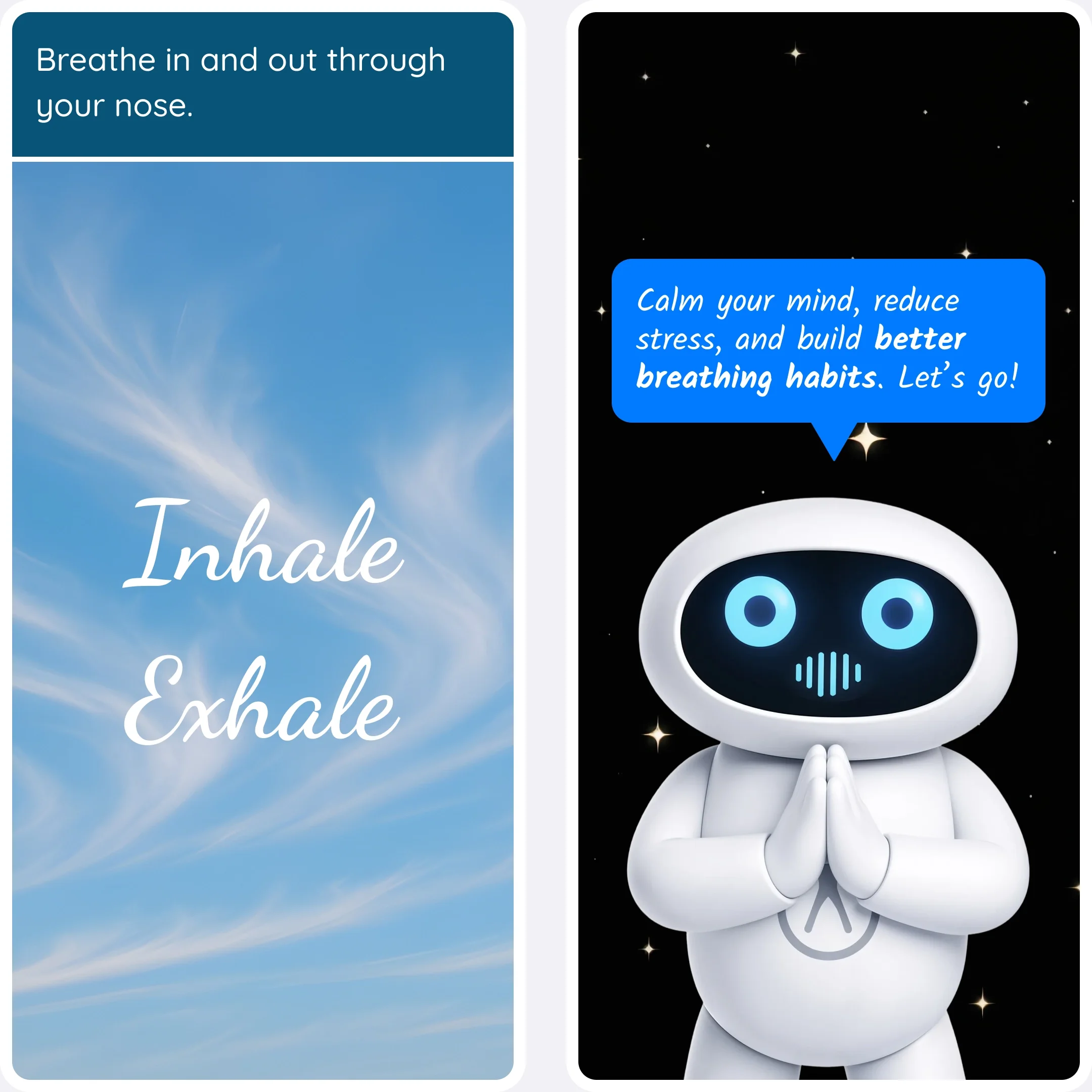 Calming breathing panel with “Inhale Exhale” text and PatchBot encouraging users to calm the mind and build better breathing habits. 