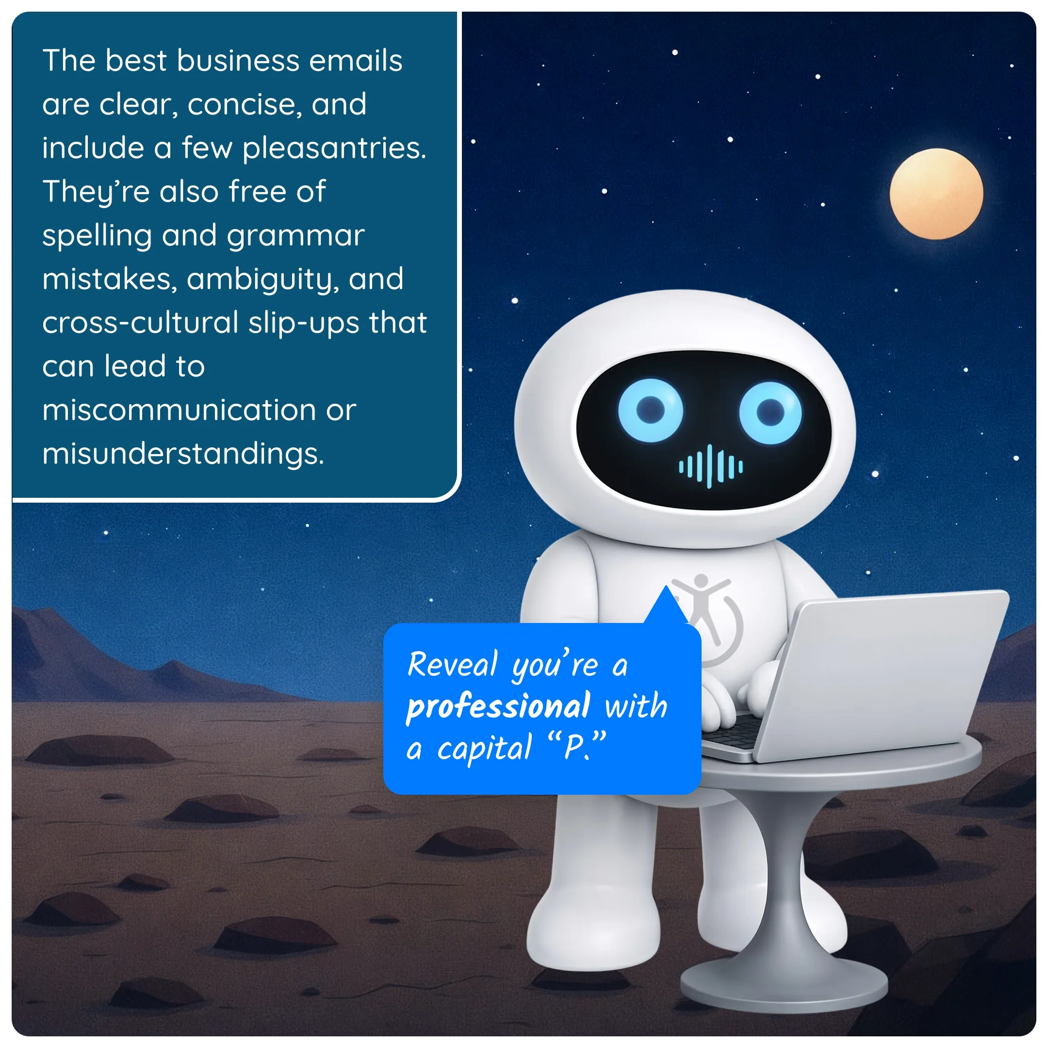  Robot sitting at a desk with a laptop under a night sky while explaining the basics of professional business emails. 