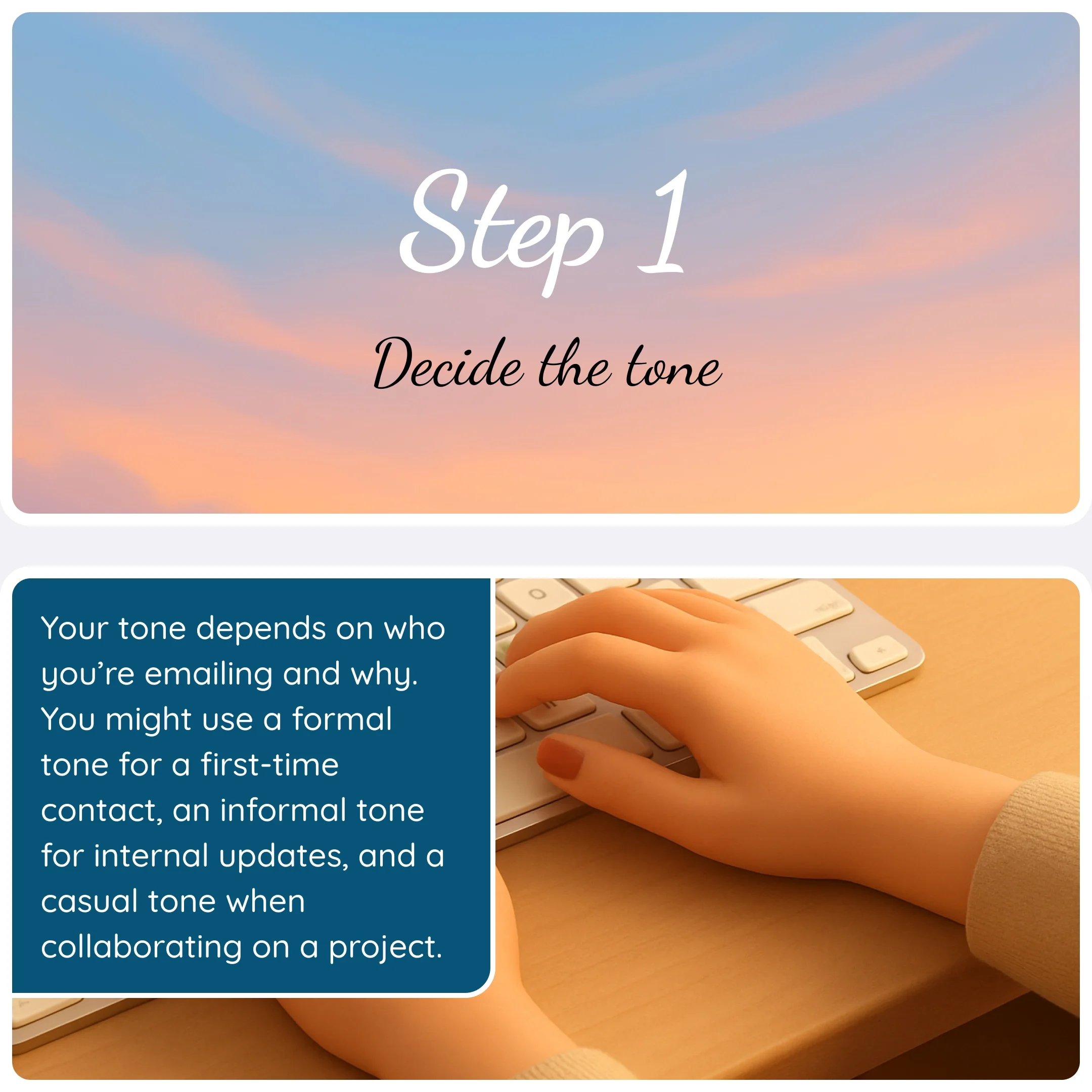  Step 1 card introducing “Decide the tone” with a panel explaining how tone depends on the recipient and situation. 
