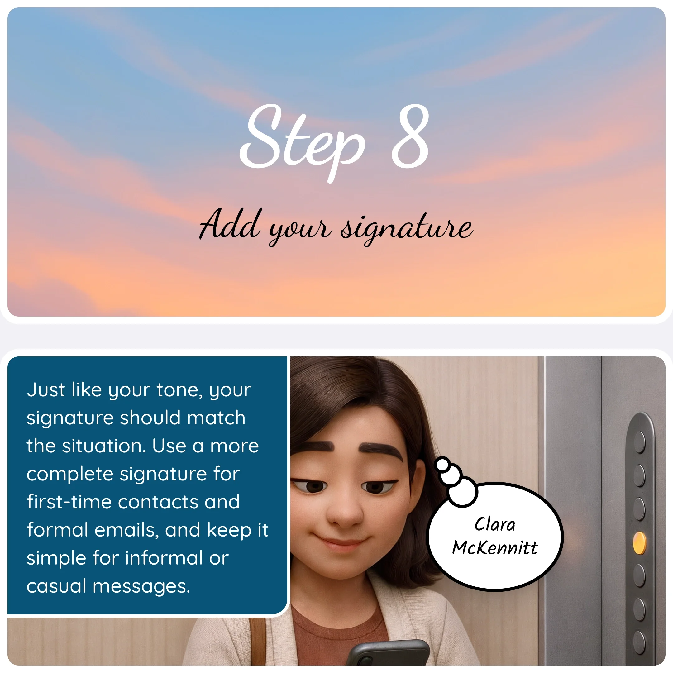  Step 8 card “Add your signature” with a panel explaining how signatures vary for formal and informal situations. 