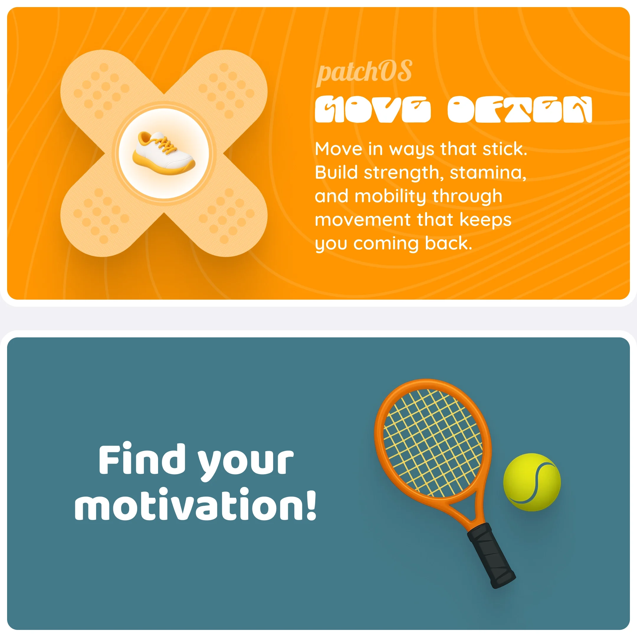  Motivational screen encourages finding movement that feels enjoyable and sustainable. 