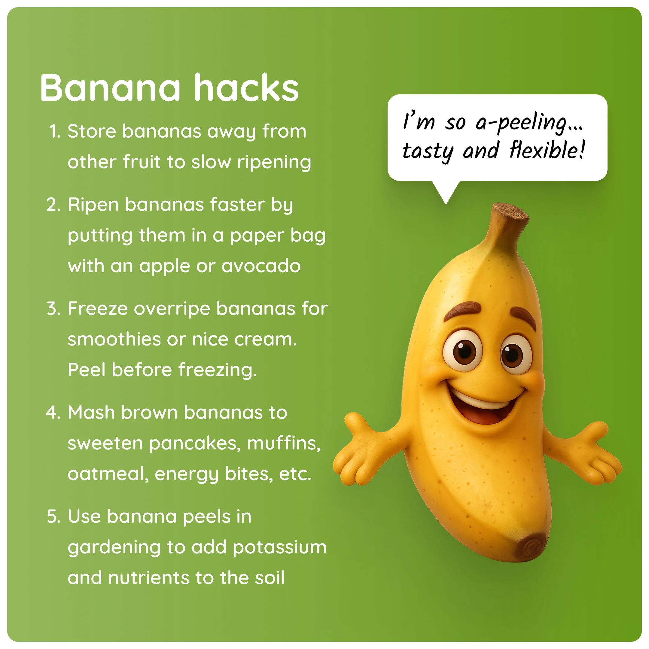  Banana character next to a list of banana storage, ripening, freezing, and gardening tips. 