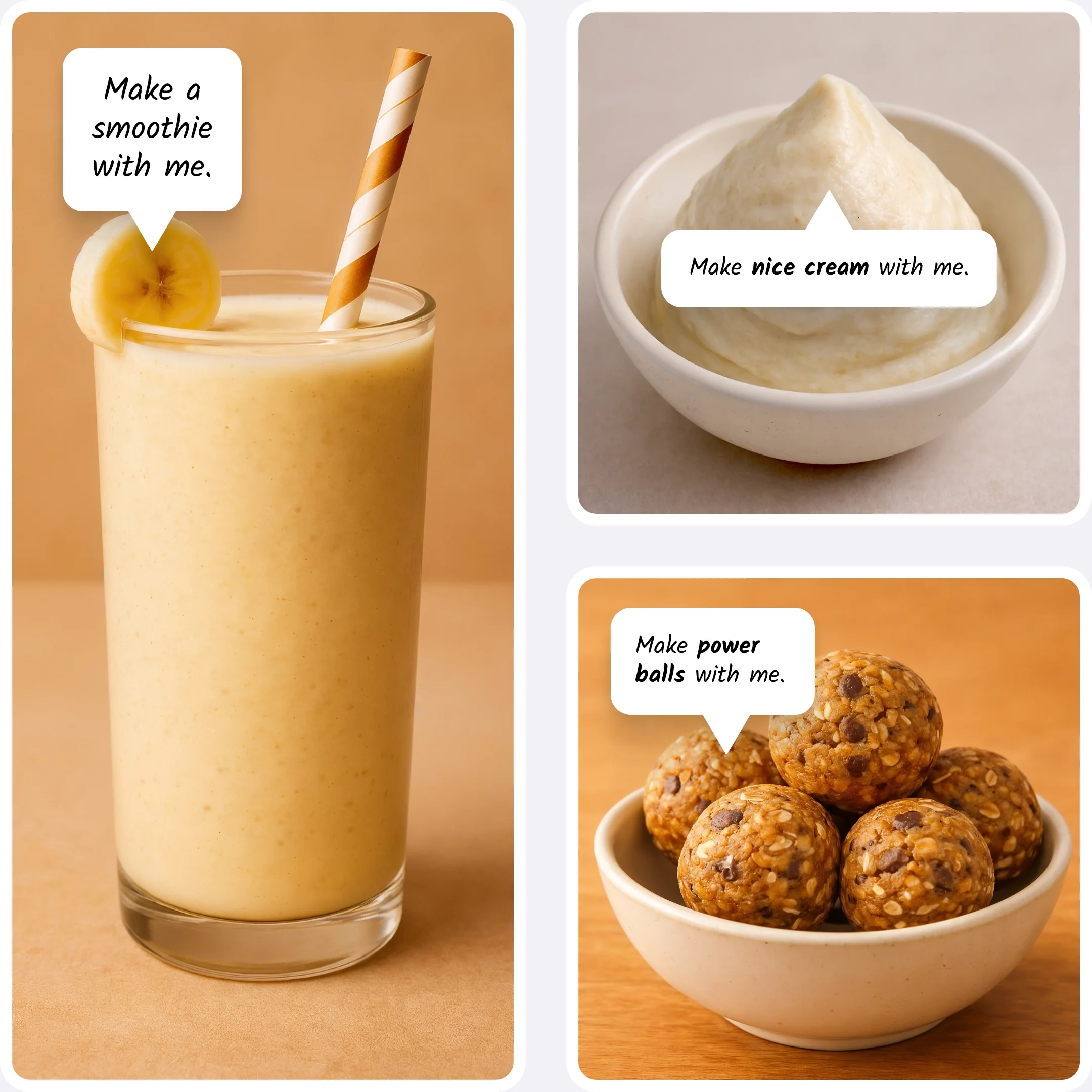  Banana smoothie in a glass, banana ice cream in a bowl, and energy bites on a plate. 
