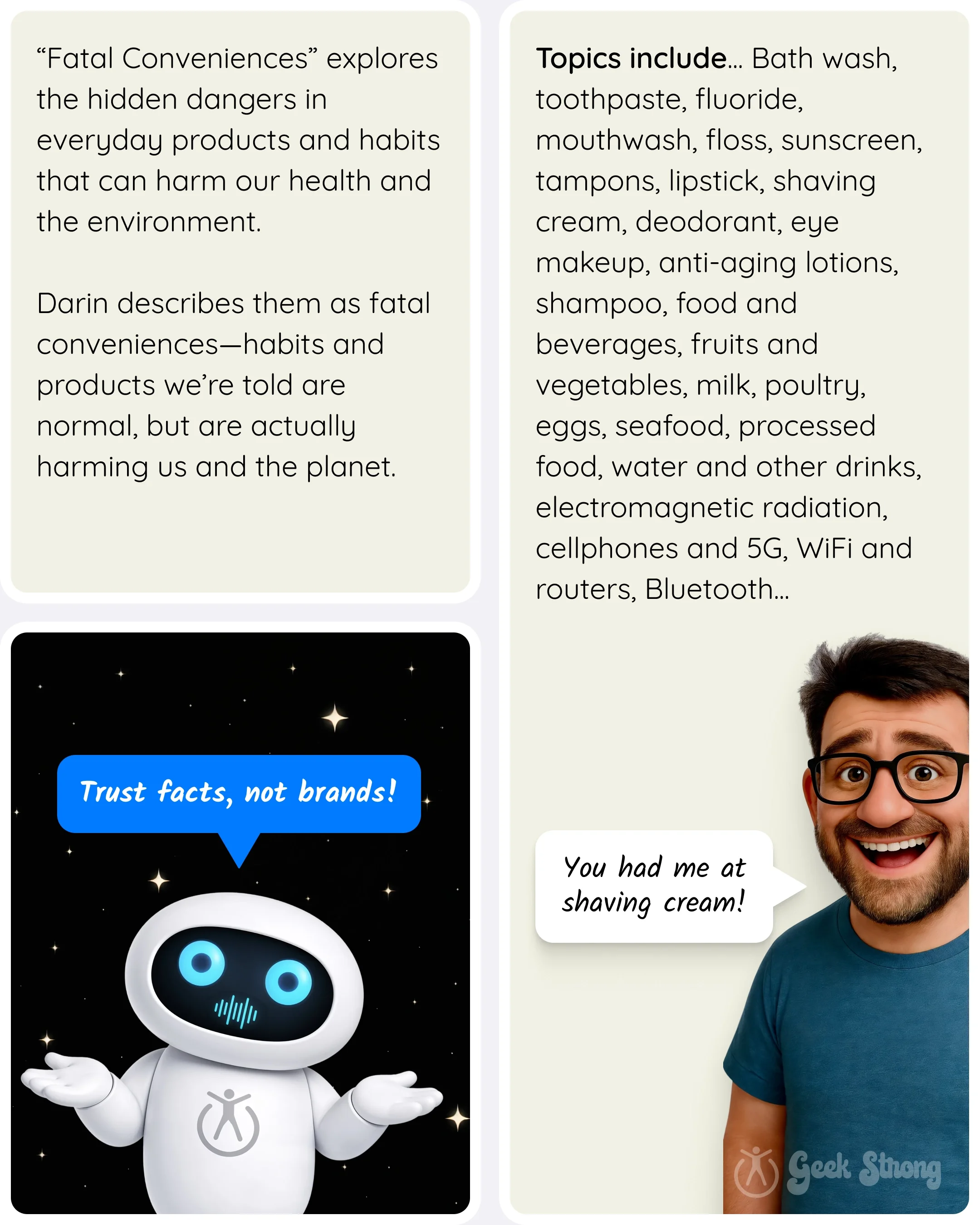  Text summary of “Fatal Conveniences”; PatchBot says “Trust facts, not brands!”; long topics list of products/tech, with Hank smiling in a speech bubble: “You had me at shaving cream!” 