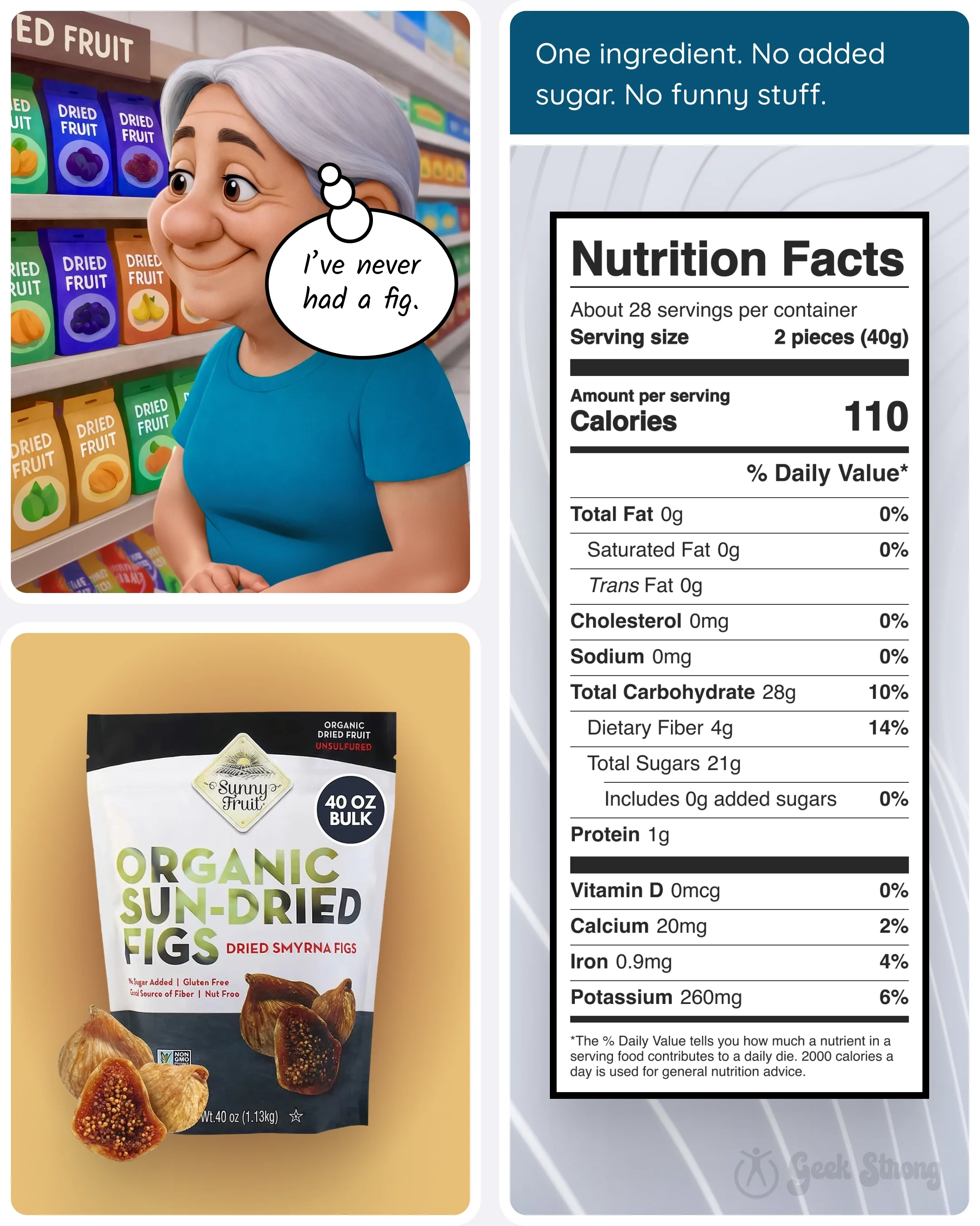  Older woman smiling in a grocery aisle near dried fruit, followed by a close-up of a dried figs package and nutrition label showing no added sugar. 