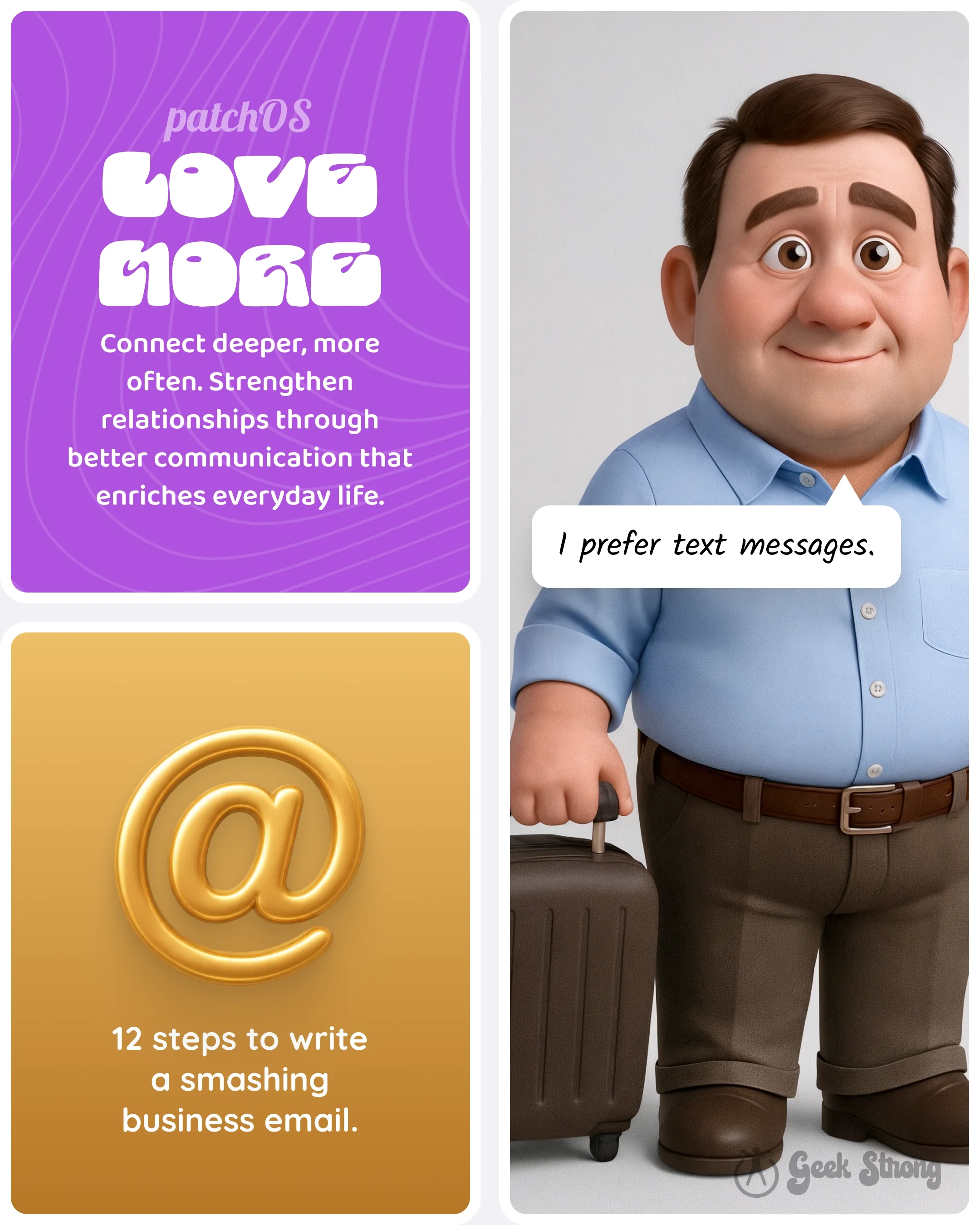  patchOS Love More card, an @ symbol tile about writing a smashing business email, and a man holding luggage saying he prefers text messages. 