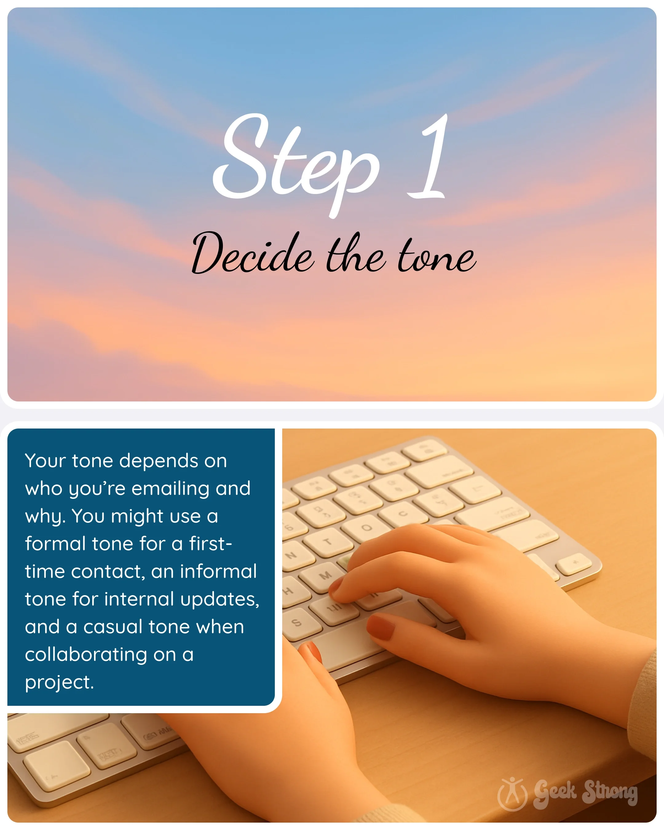  Step 1 card introducing “Decide the tone” with a panel explaining how tone depends on the recipient and situation. 