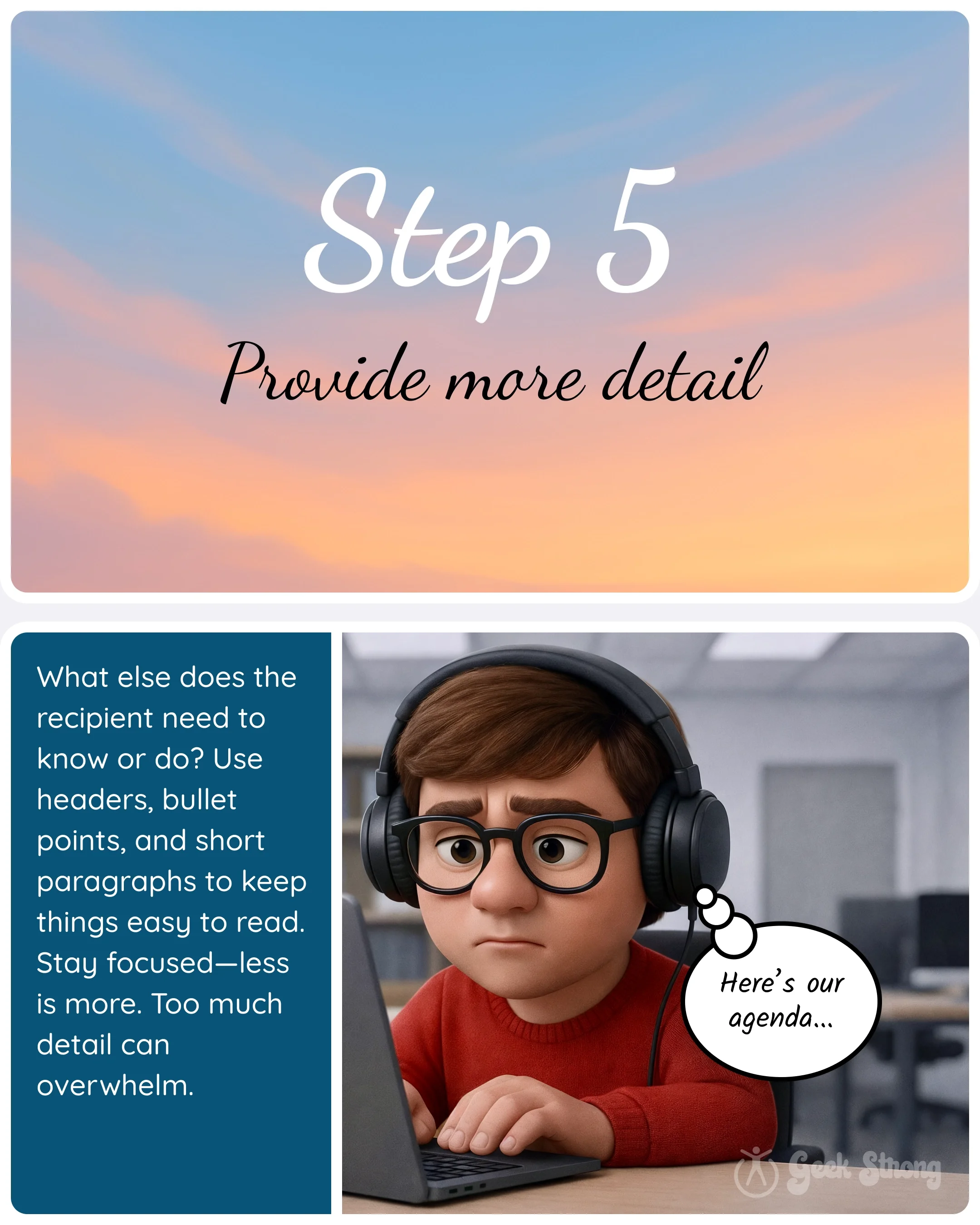  Step 5 card “Provide more detail” with a panel explaining how headings, bullet points, and short paragraphs help organize information. 