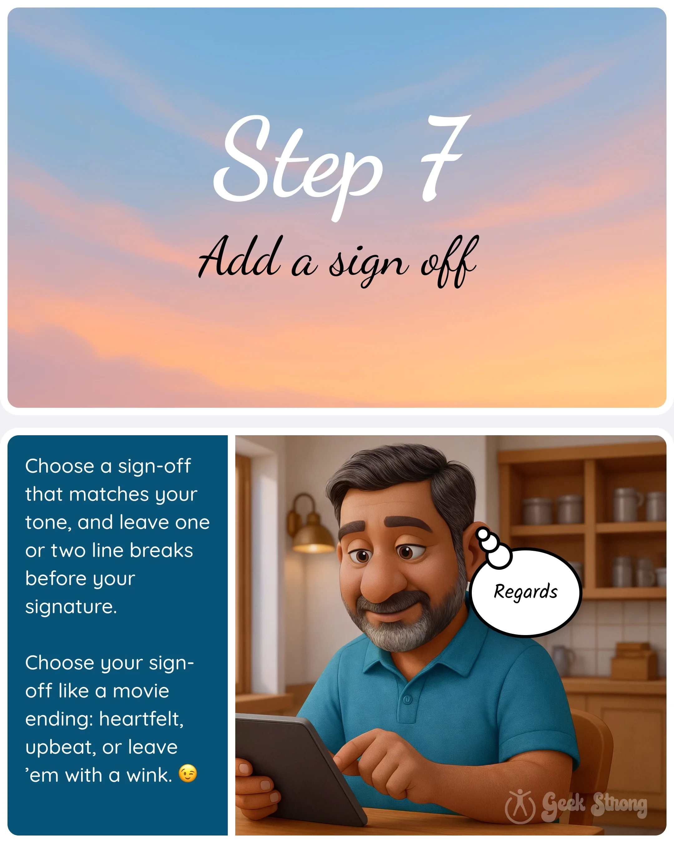  Step 7 card “Add a sign off” with a panel explaining how to choose a closing phrase that matches the tone of the email. 